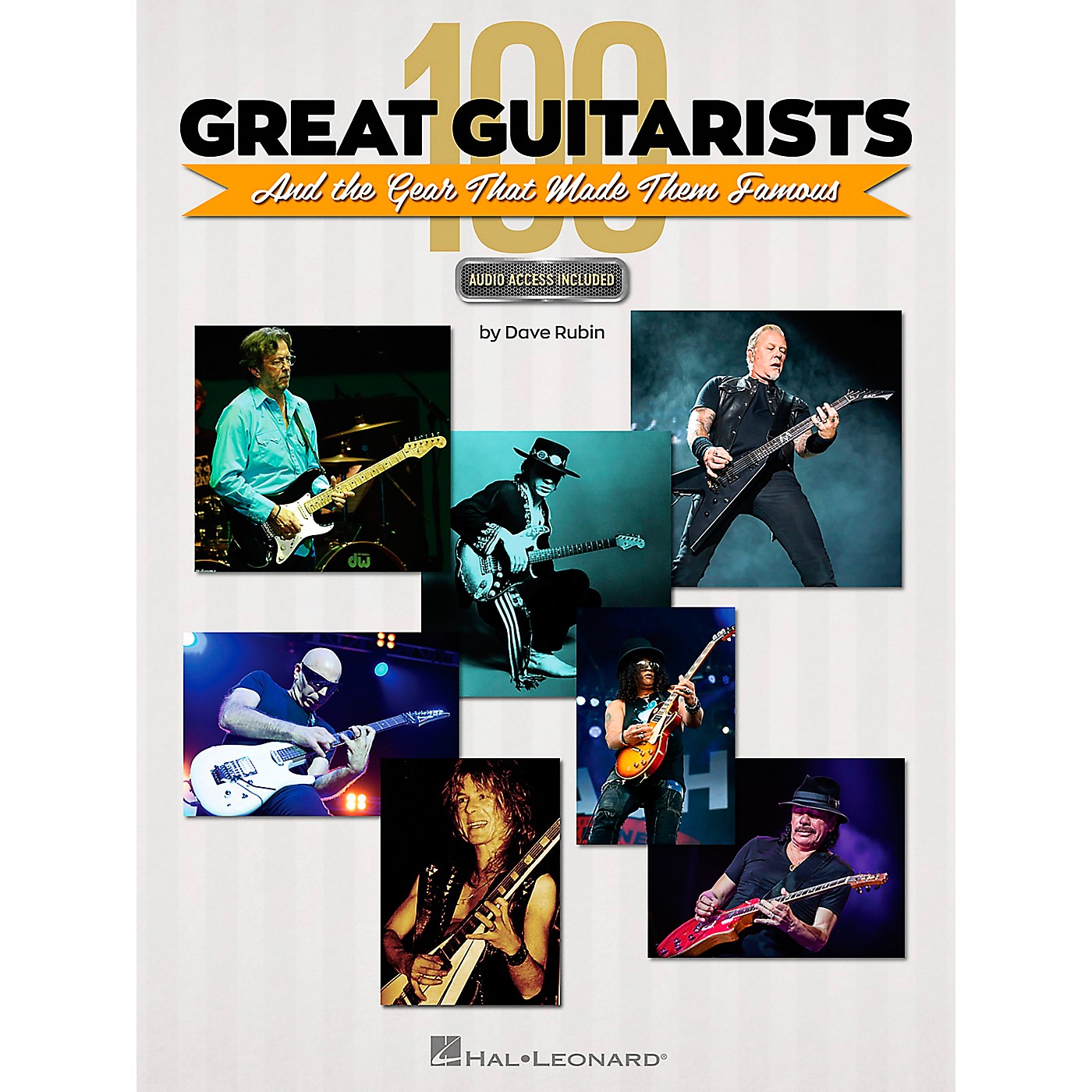 Hal Leonard 100 Great Guitarists and the Gear That Made Them Famous thumbnail