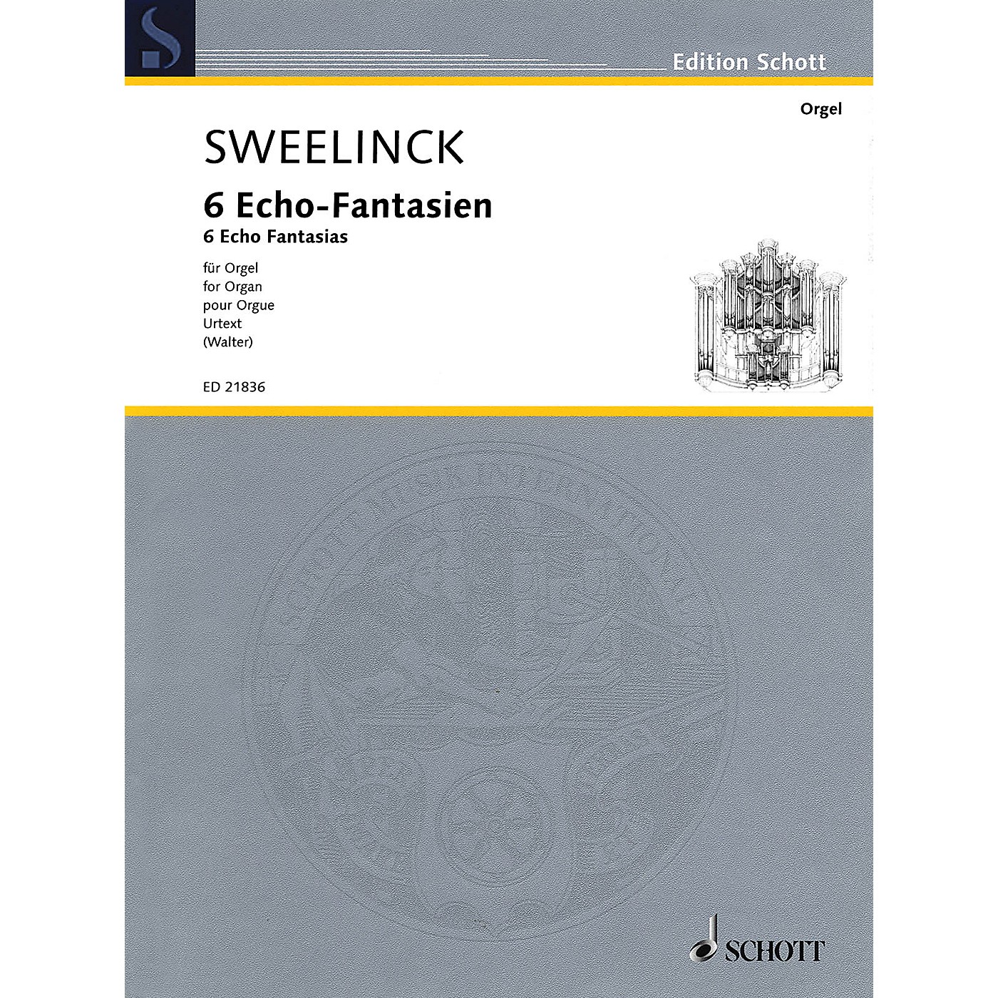 Schott 6 Echo Fantasias (Urtext Edition for Organ) Schott Series Softcover thumbnail