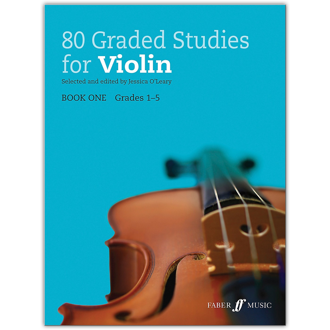 Faber Music LTD 80 Graded Studies for Violin, Book One Grades 1-5 thumbnail