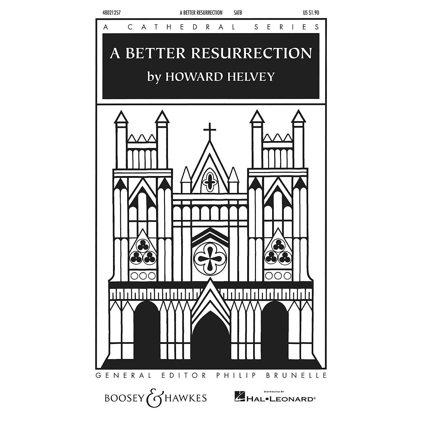 Boosey and Hawkes A Better Resurrection (Cathedral Series) SATB a cappella composed by Howard Helvey thumbnail