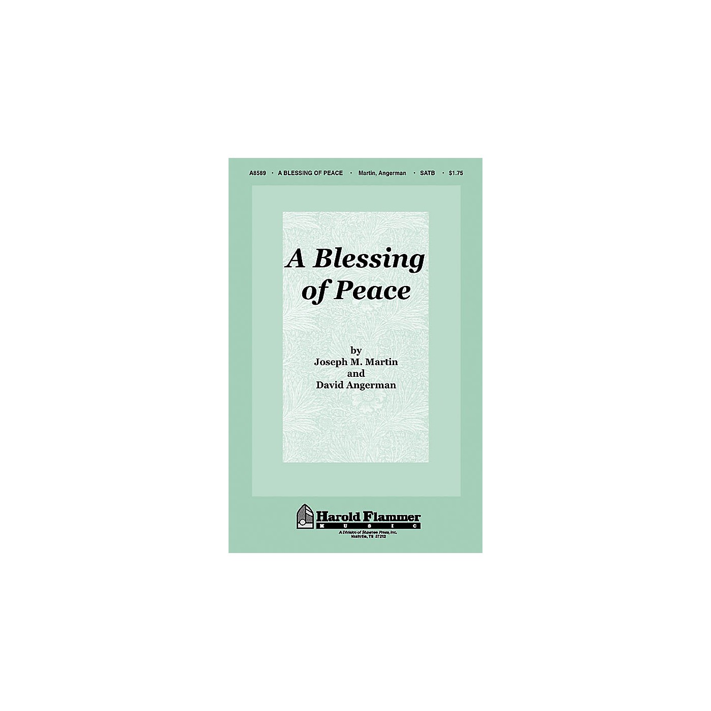 Shawnee Press A Blessing of Peace (Words from Philippians 4:7) SATB composed by Joseph M. Martin thumbnail