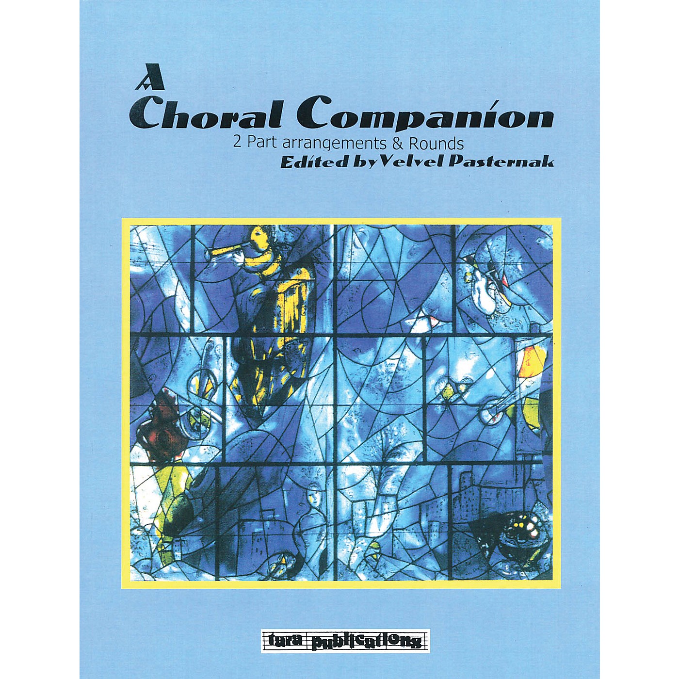 Tara Publications A Choral Companion (2-Part Arrangements and Rounds) Tara Books Series Softcover thumbnail