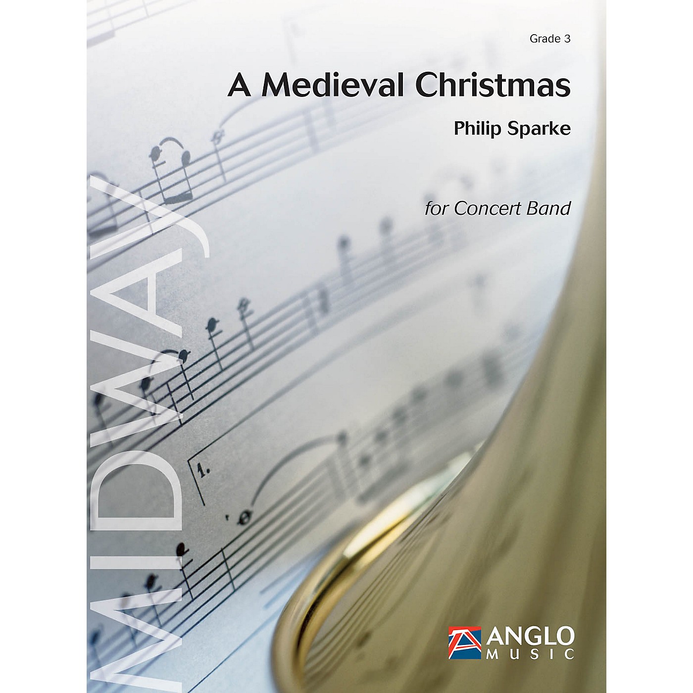 Anglo Music Press A Medieval Christmas (Grade 3.5 - Score Only) Concert Band Level 3.5 Composed by Philip Sparke thumbnail