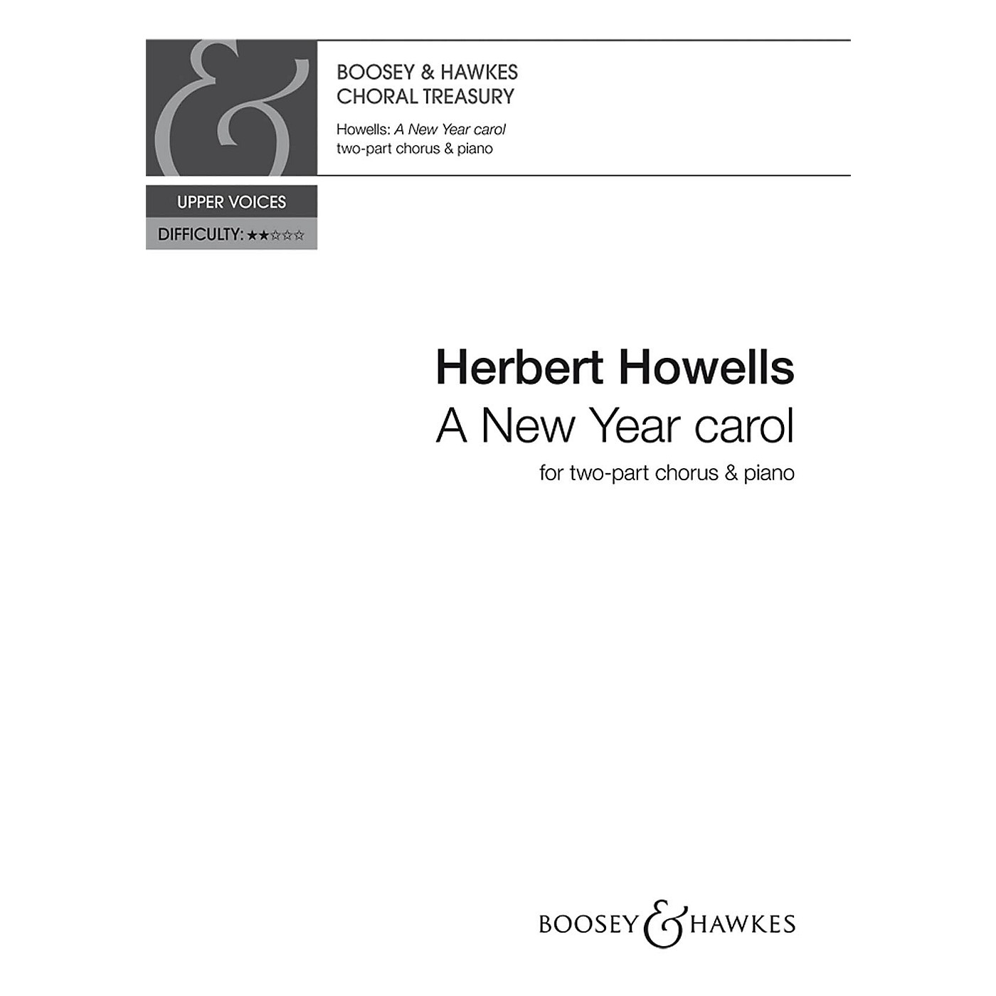 Boosey and Hawkes A New Year Carol 2-Part composed by Herbert Howells thumbnail
