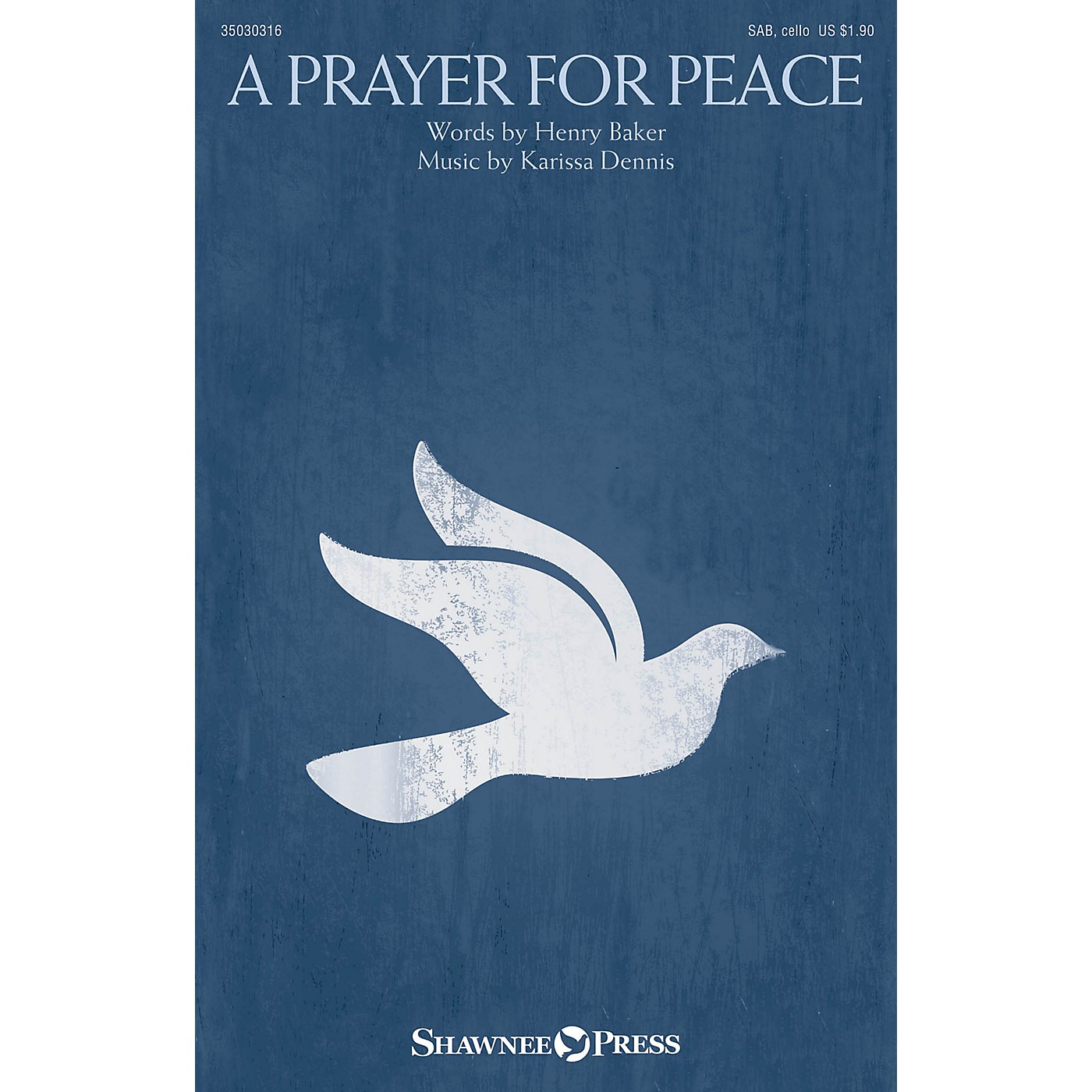 Shawnee Press A Prayer for Peace SAB W/ CELLO composed by Karissa Dennis thumbnail
