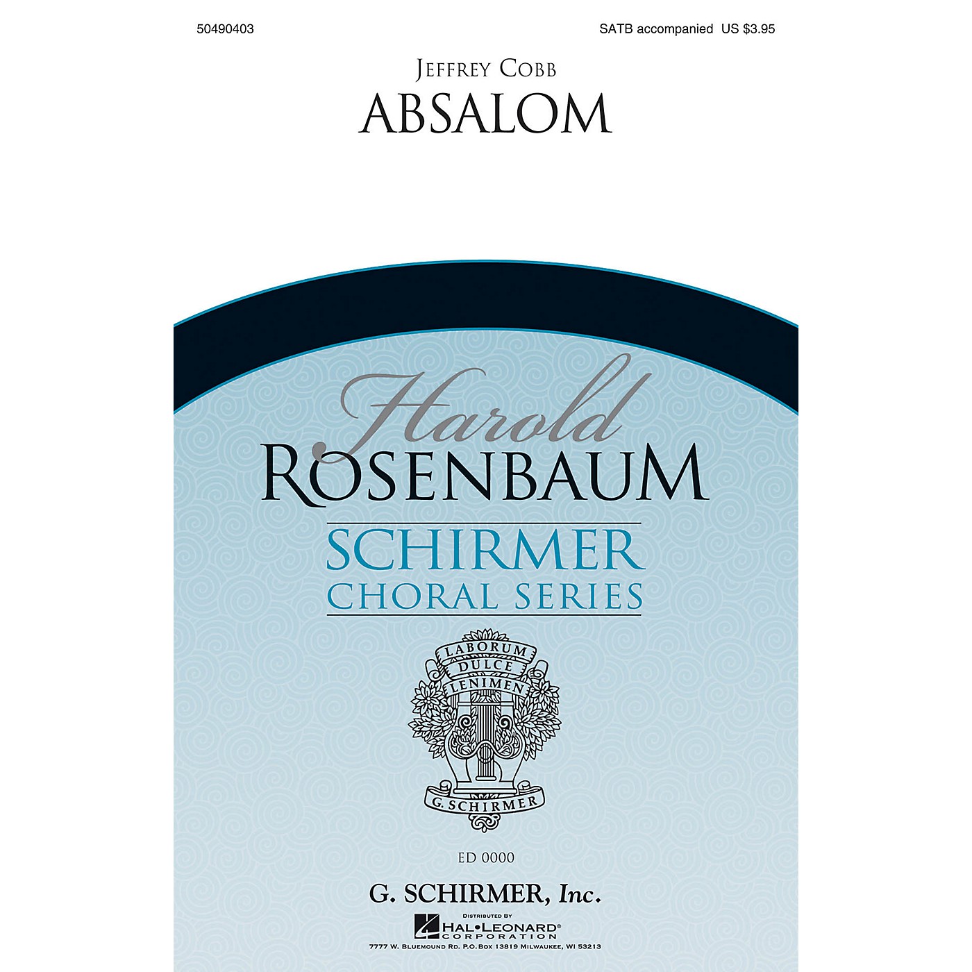 G. Schirmer Absalom (Harold Rosenbaum Choral Series) SATB Divisi composed by Jeffrey Cobb thumbnail