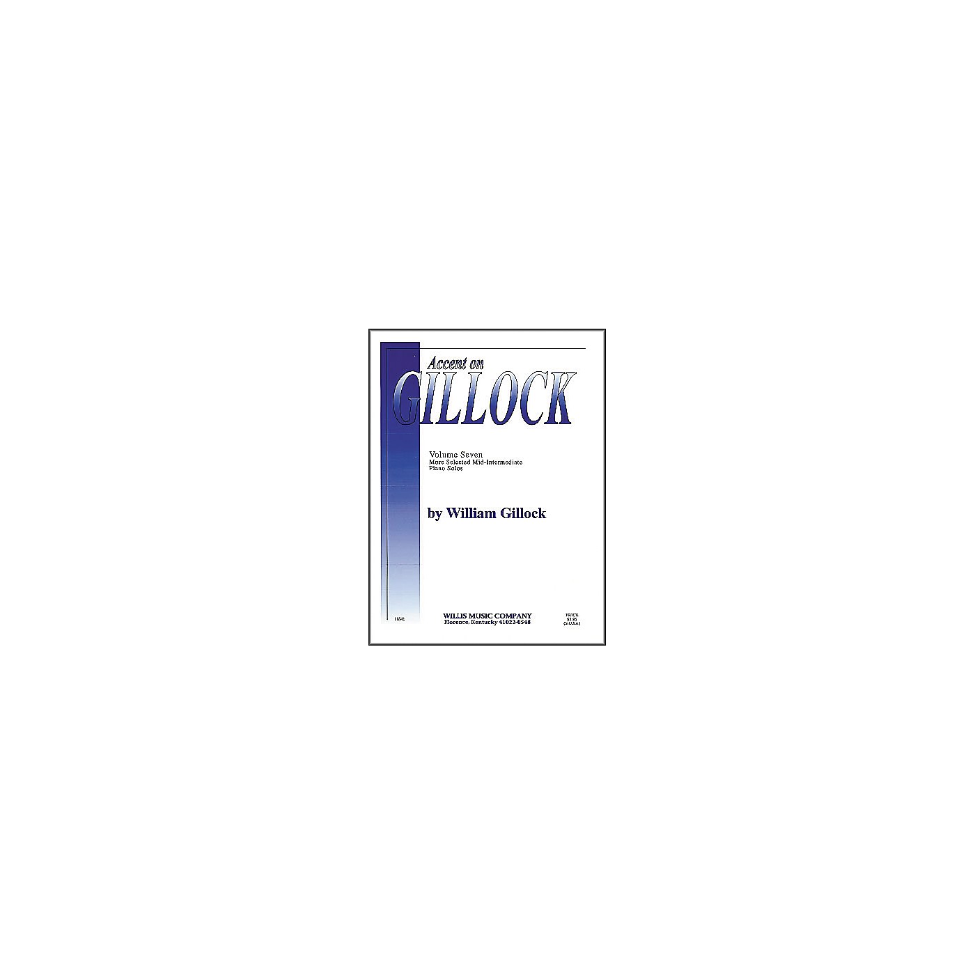Willis Music Accent On Gillock Volume Seven (More Selected Mid-Intermediate Piano Solos) thumbnail