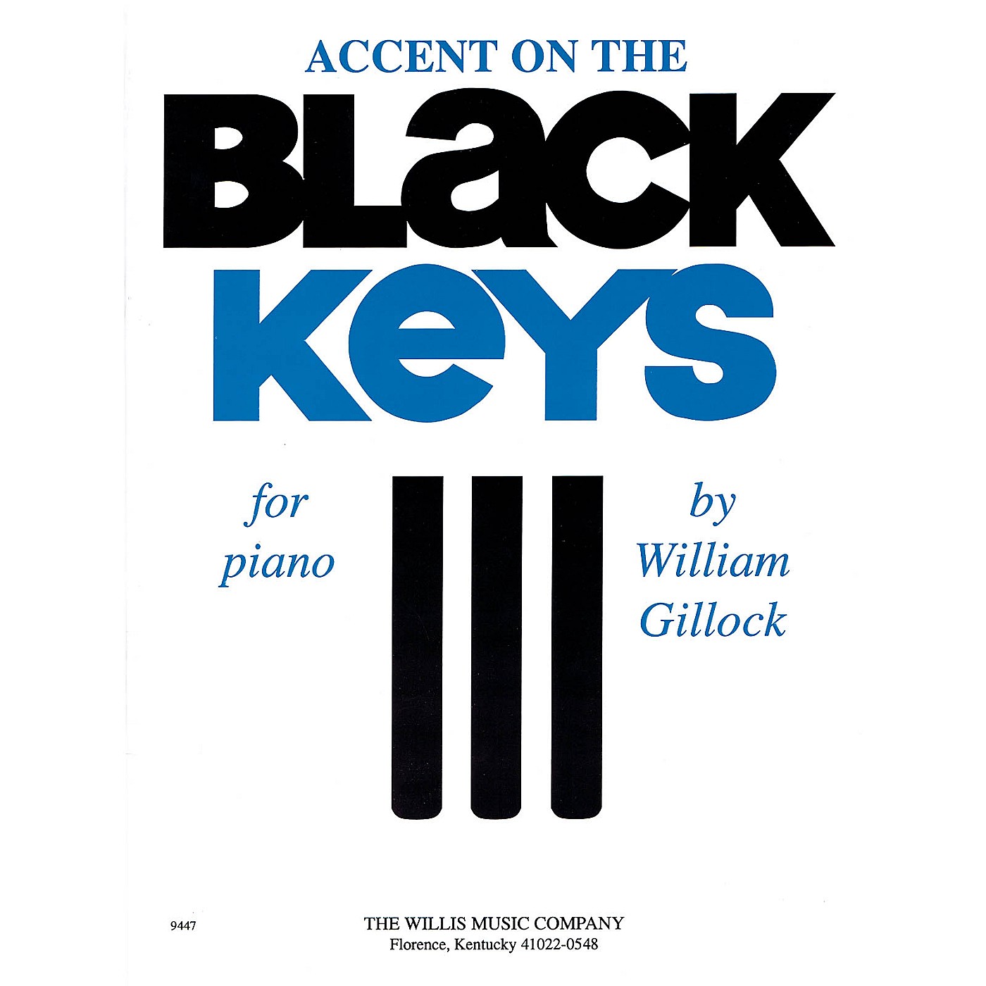 Willis Music Accent on the Black Keys (Mid-Inter Level) Willis Series by William Gillock thumbnail