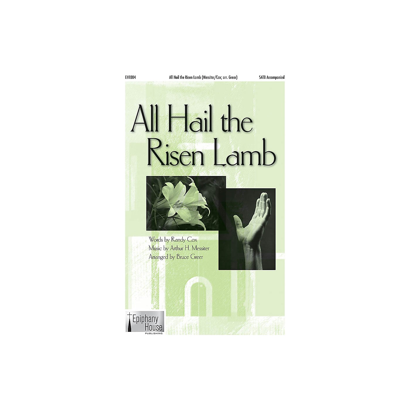 Epiphany House Publishing All Hail the Risen Lamb CD ACCOMP Arranged by Bruce Greer thumbnail