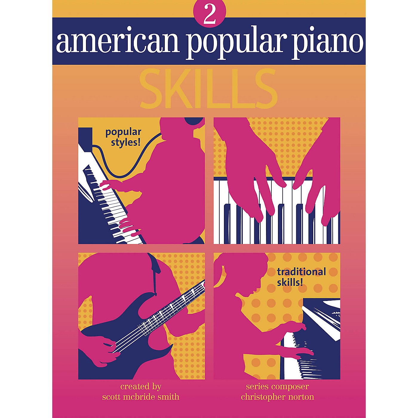NOVUS VIA American Popular Piano-Skills (Level Two-Skills) Novus Via Music Group Series by Christopher Norton thumbnail