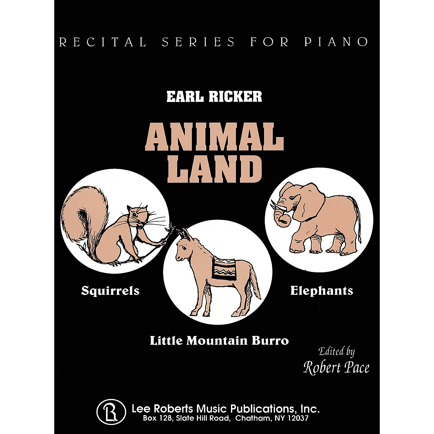 Lee Roberts Animal Land: Squirrels, Elephants, Little Mountain Burro Pace Piano Education Series by Earl Ricker thumbnail