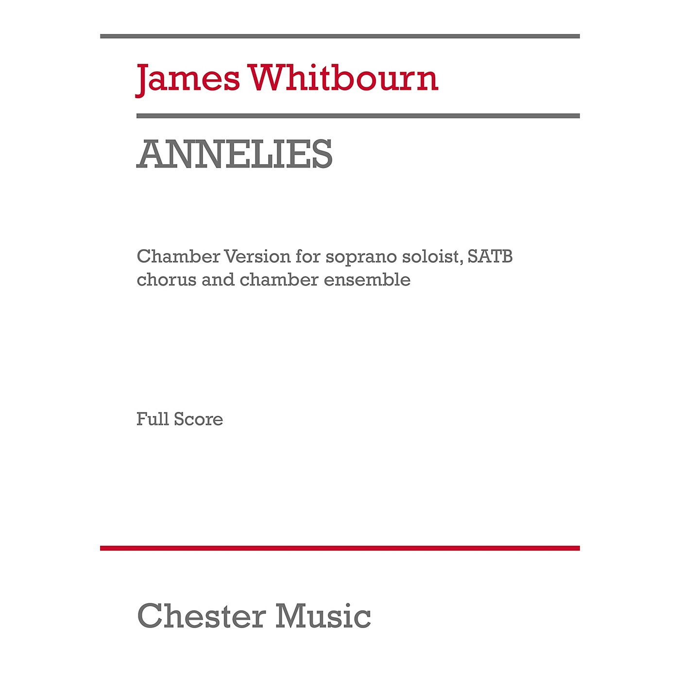 CHESTER MUSIC Annelies (Chamber Version Full Score) Full Score Composed by James Whitbourn thumbnail