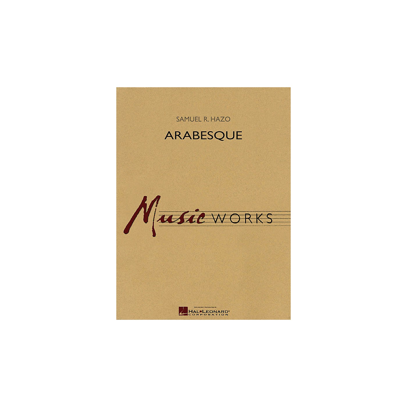 Hal Leonard Arabesque Concert Band Level 5 Composed by Samuel R. Hazo thumbnail