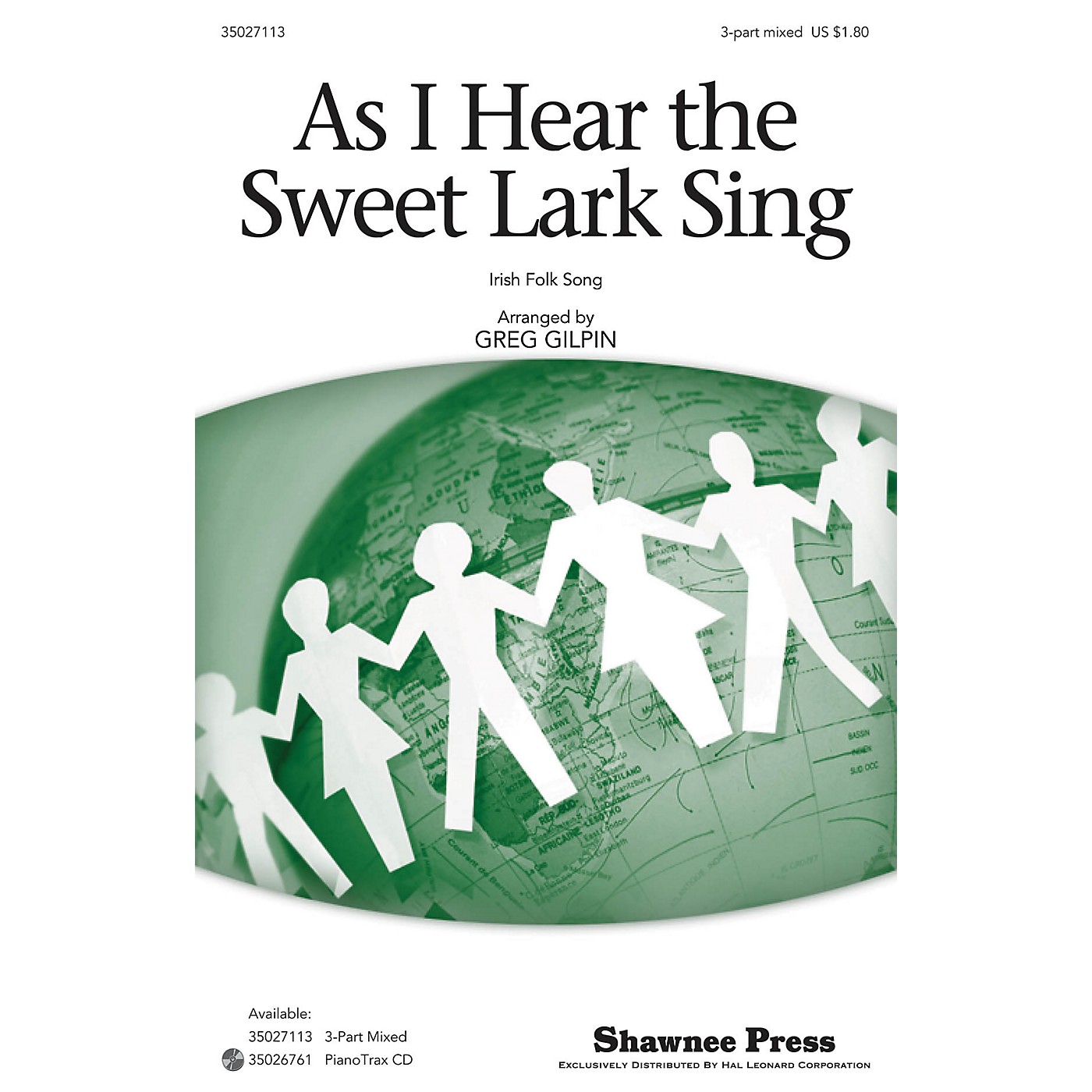 Shawnee Press As I Hear the Sweet Lark Sing 3-Part Mixed arranged by Greg Gilpin thumbnail
