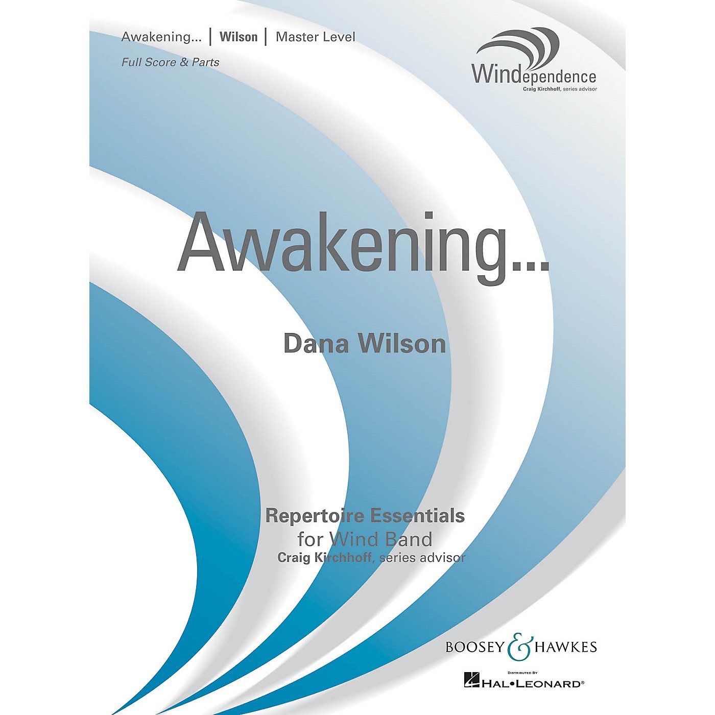 Boosey and Hawkes Awakening... Concert Band Level 4 Composed by Dana Wilson thumbnail
