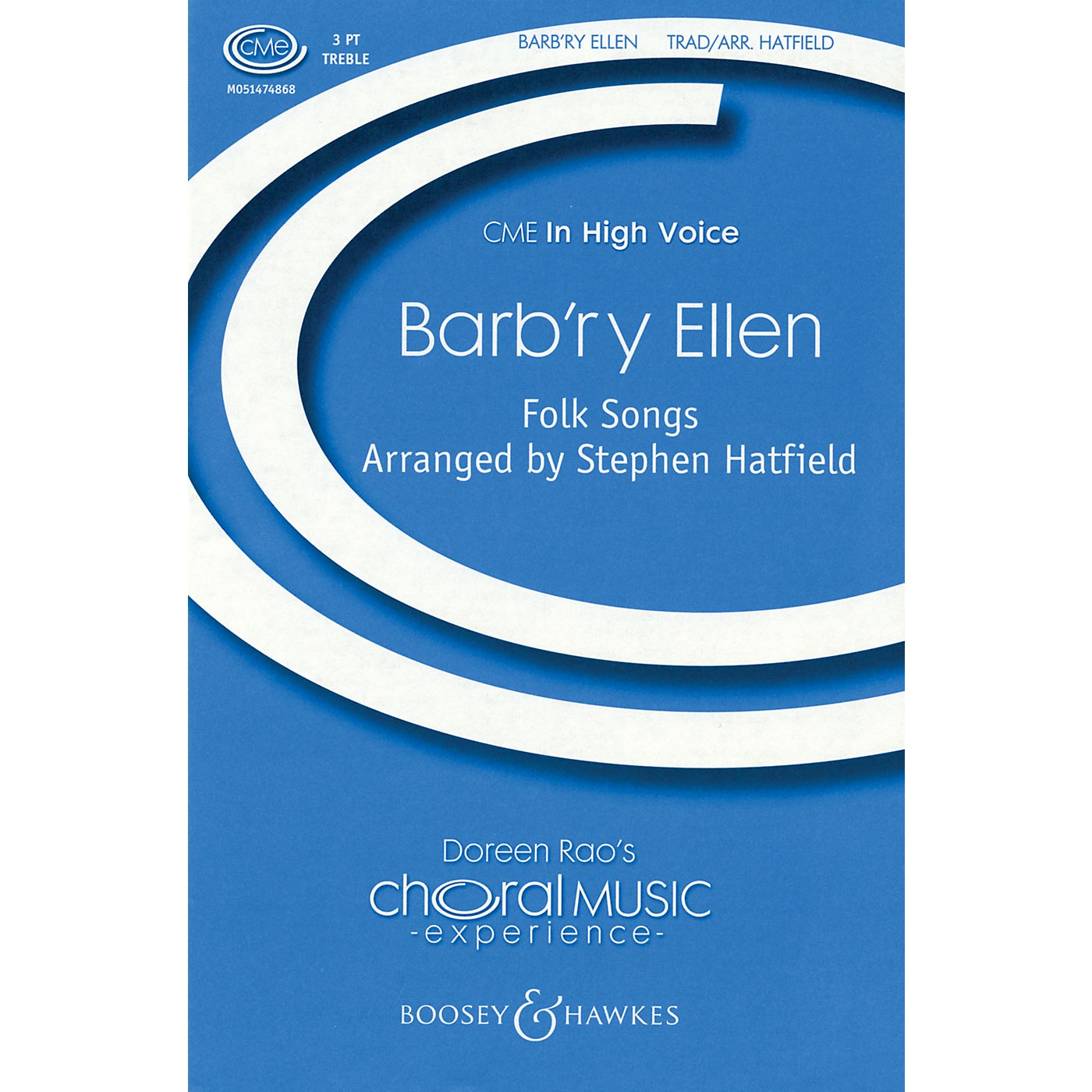 Boosey and Hawkes Barb'ry Ellen (CME In High Voice) SSA A Cappella composed by Stephen Hatfield thumbnail