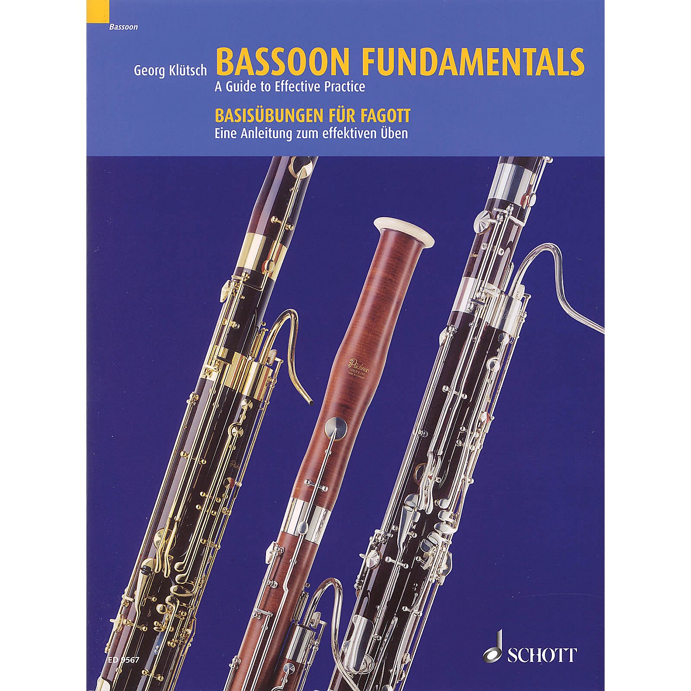 Schott Bassoon Fundamentals (A Guide to Effective Practice) Schott Series Softcover thumbnail