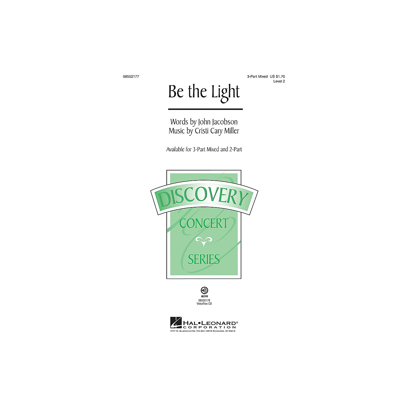 Hal Leonard Be the Light (Discovery Level 2) VoiceTrax CD Composed by Cristi Cary Miller thumbnail