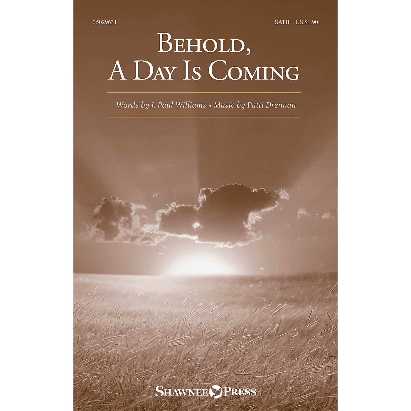 Shawnee Press Behold, A Day Is Coming SATB composed by Patti Drennan thumbnail