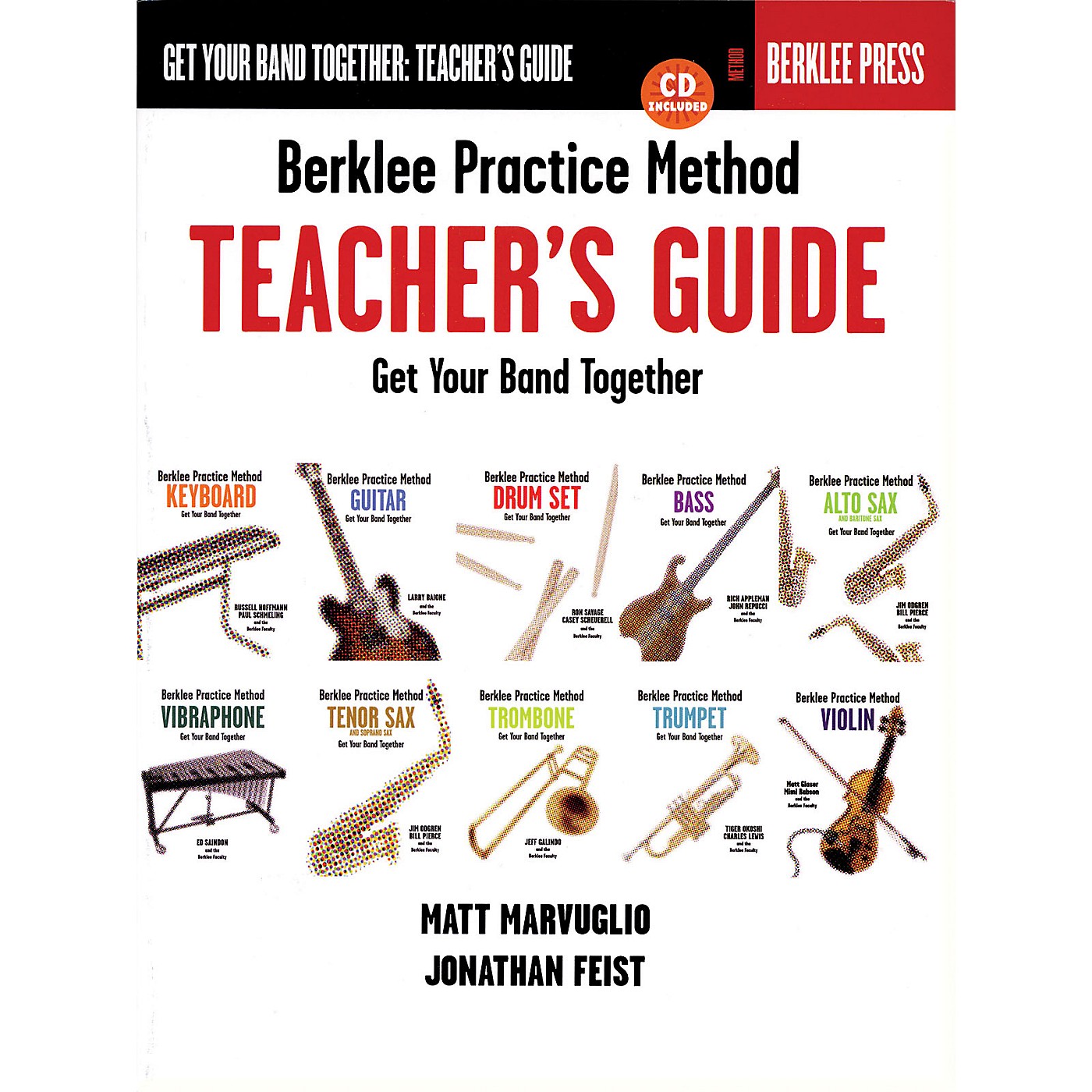 Berklee Press Berklee Practice Method: Teacher's Guide (Get Your Band Together) Berklee Press Series by Jonathan Feist thumbnail