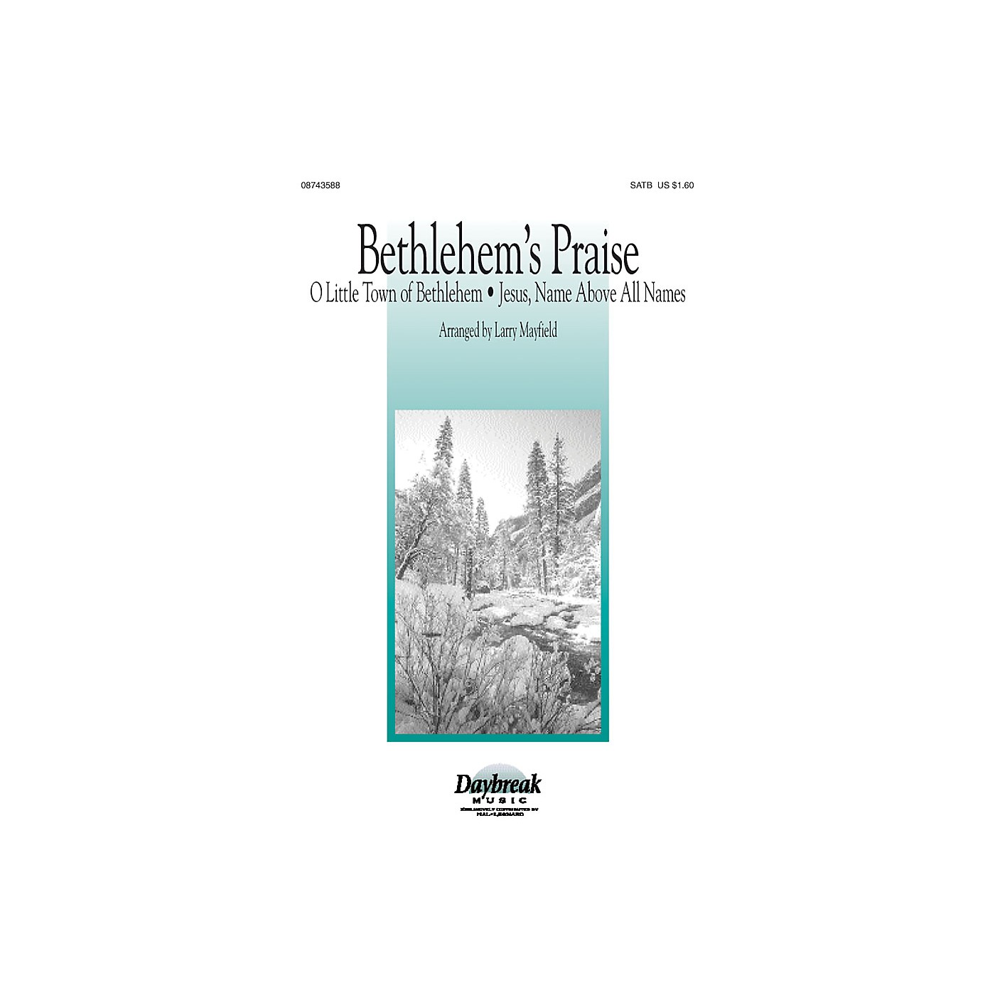 Hal Leonard Bethlehem's Praise SATB arranged by Larry Mayfield thumbnail