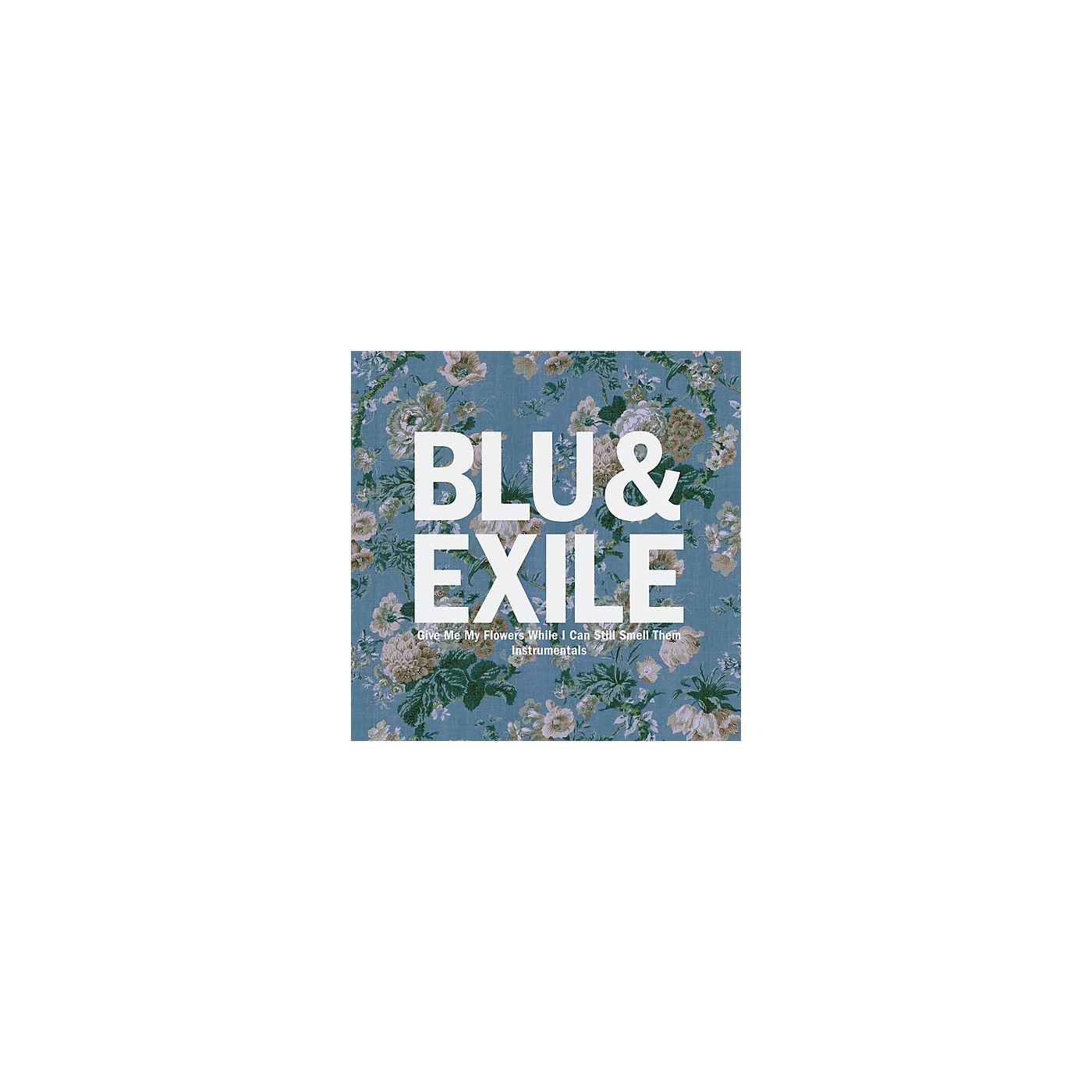 Alliance Blu & Exile - Give Me My Flowers (Instrumentals) thumbnail