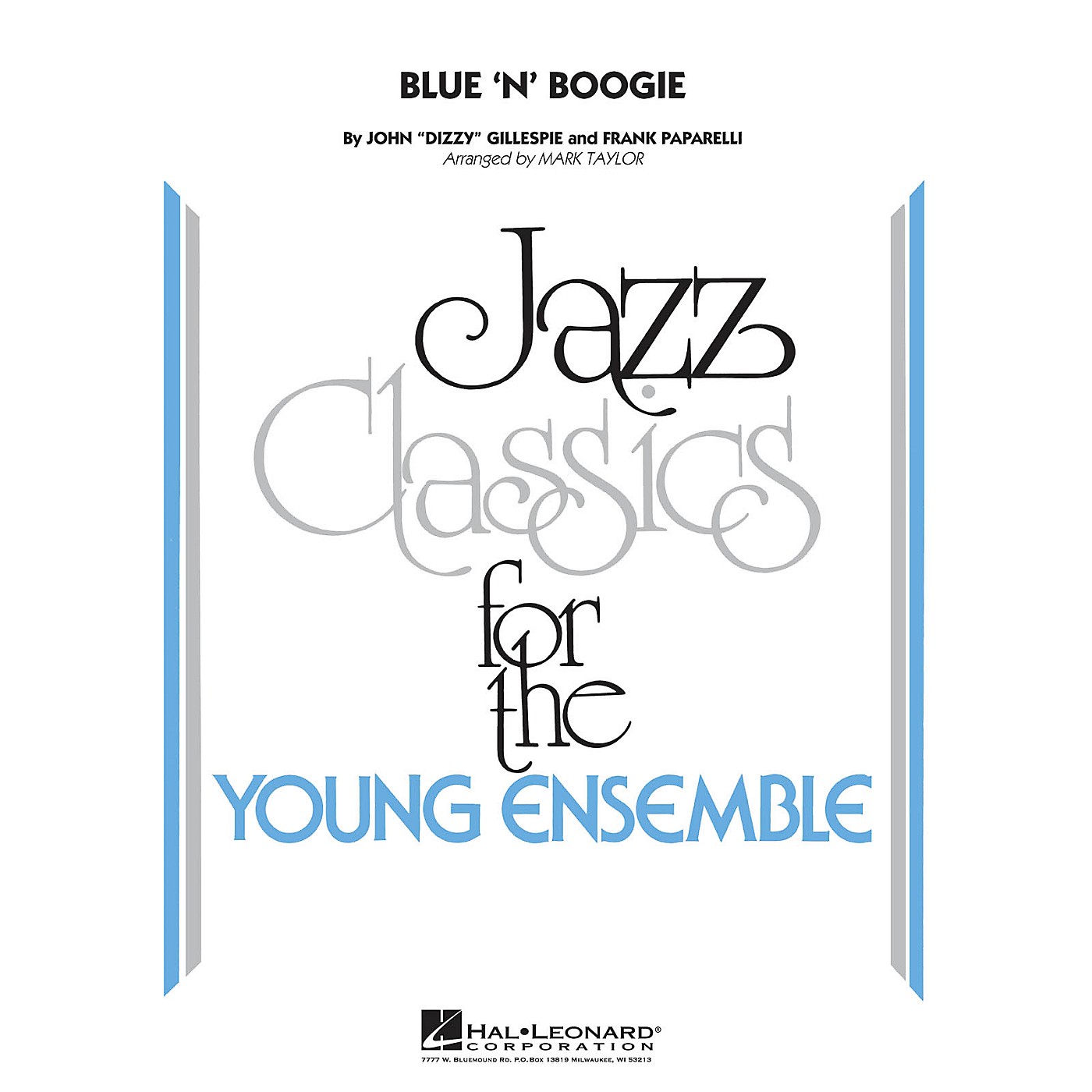 Hal Leonard Blue 'N' Boogie Jazz Band Level 3 by Dizzy Gillespie Arranged by Mark Taylor thumbnail
