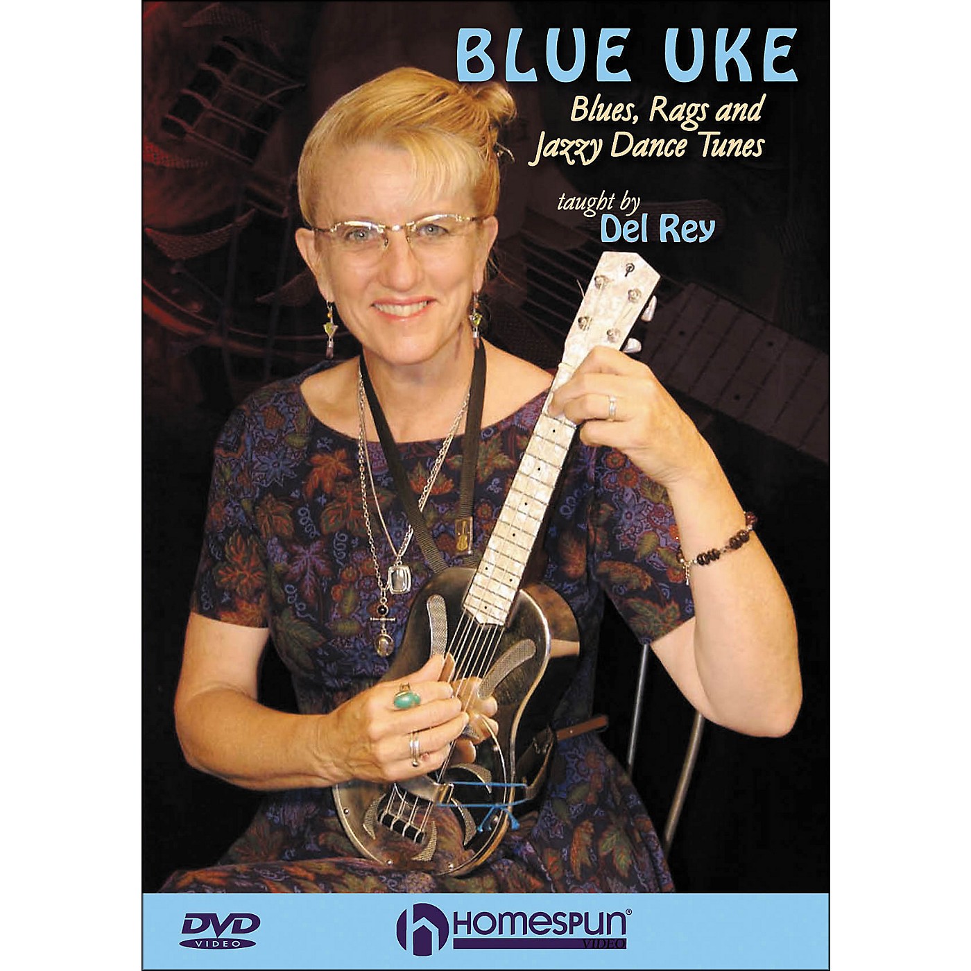 Homespun Blue Uke: Blues, Rags And Jazzy Dance Tunes (DVD) thumbnail