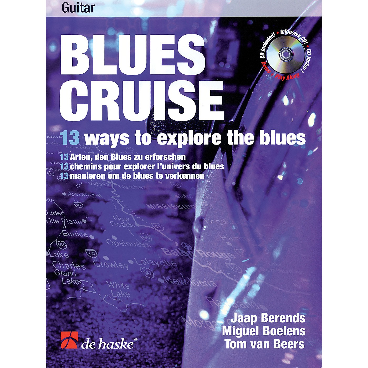 De Haske Music Blues Cruise (13 Ways to Explore the Blues) De Haske Play-Along Book Series Written by Jaap Berends thumbnail