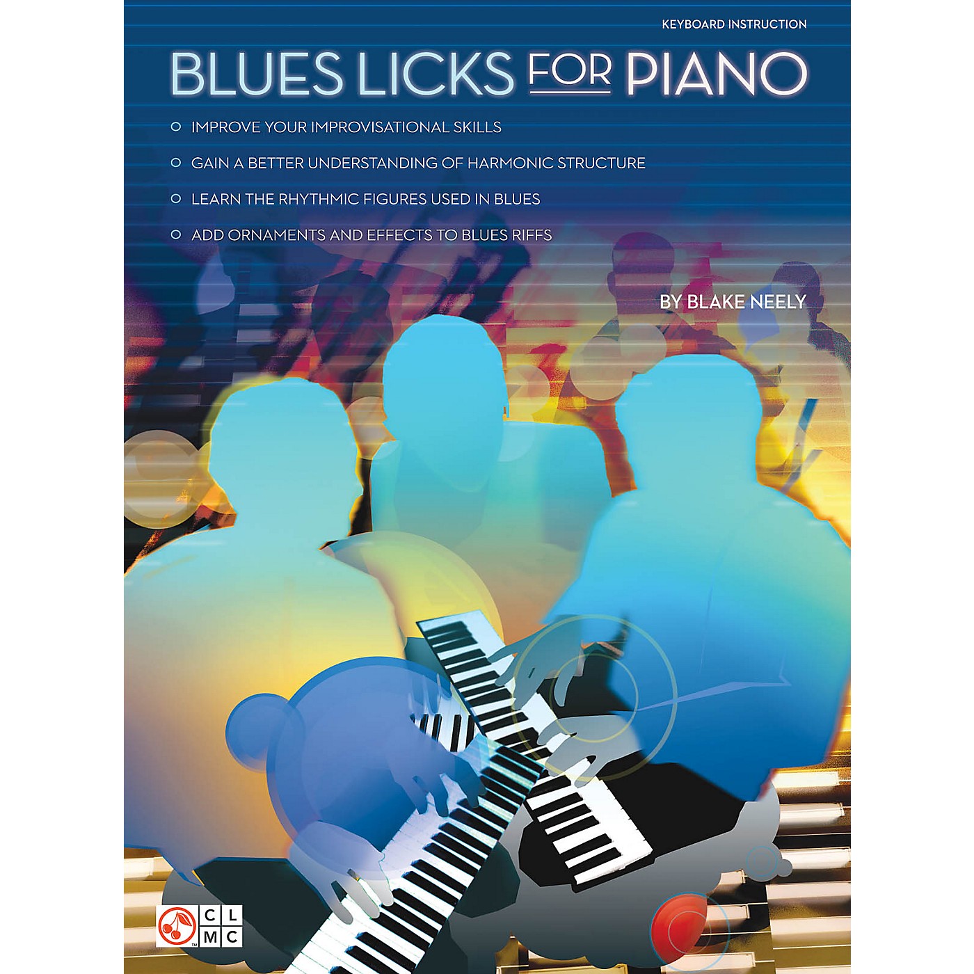 Cherry Lane Blues Licks for Piano Educational Piano Series Softcover Written by Blake Neeley thumbnail