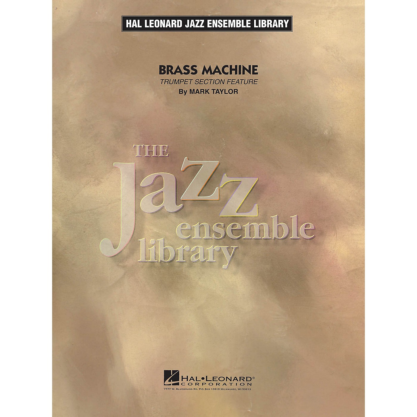 Hal Leonard Brass Machine Jazz Band Level 4 Composed by Mark Taylor thumbnail