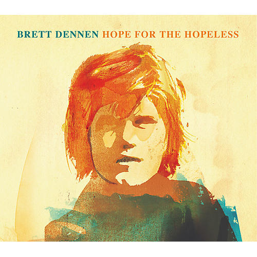 Brett Dennen - Hope for the Hopeless - Amazoncom Music