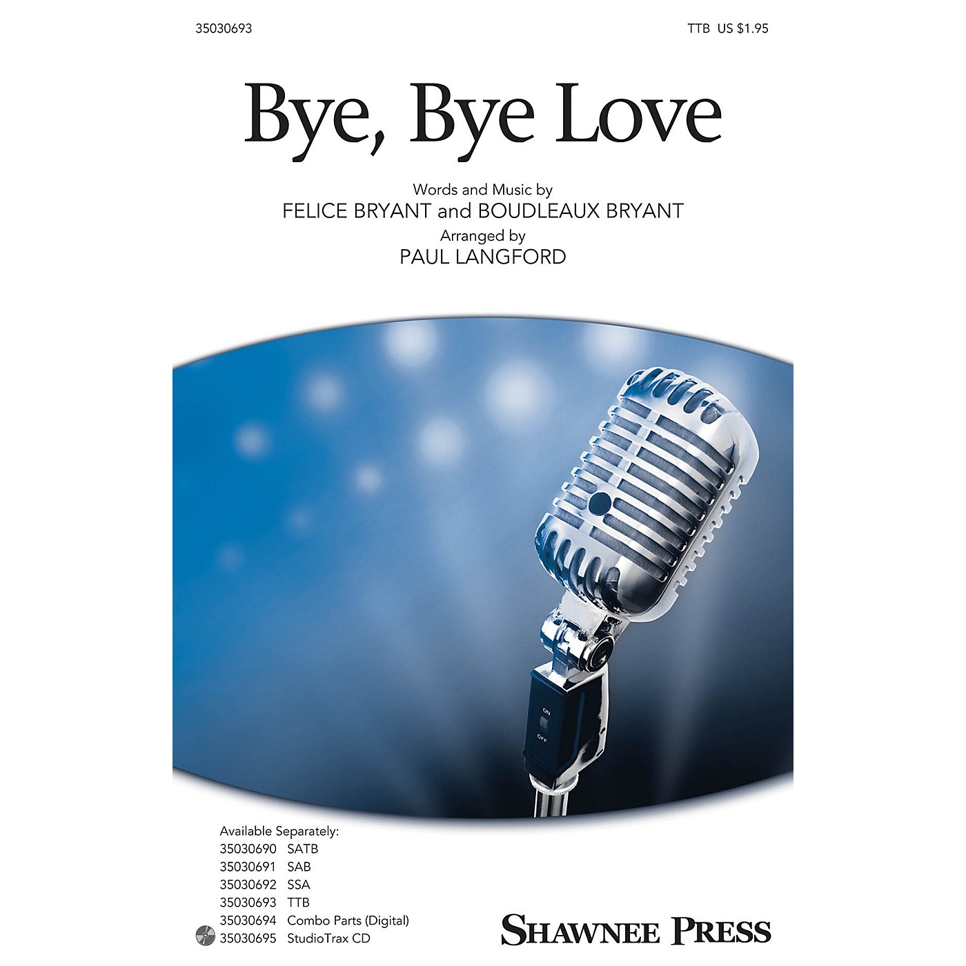 Shawnee Press Bye, Bye Love TTB arranged by Paul Langford thumbnail