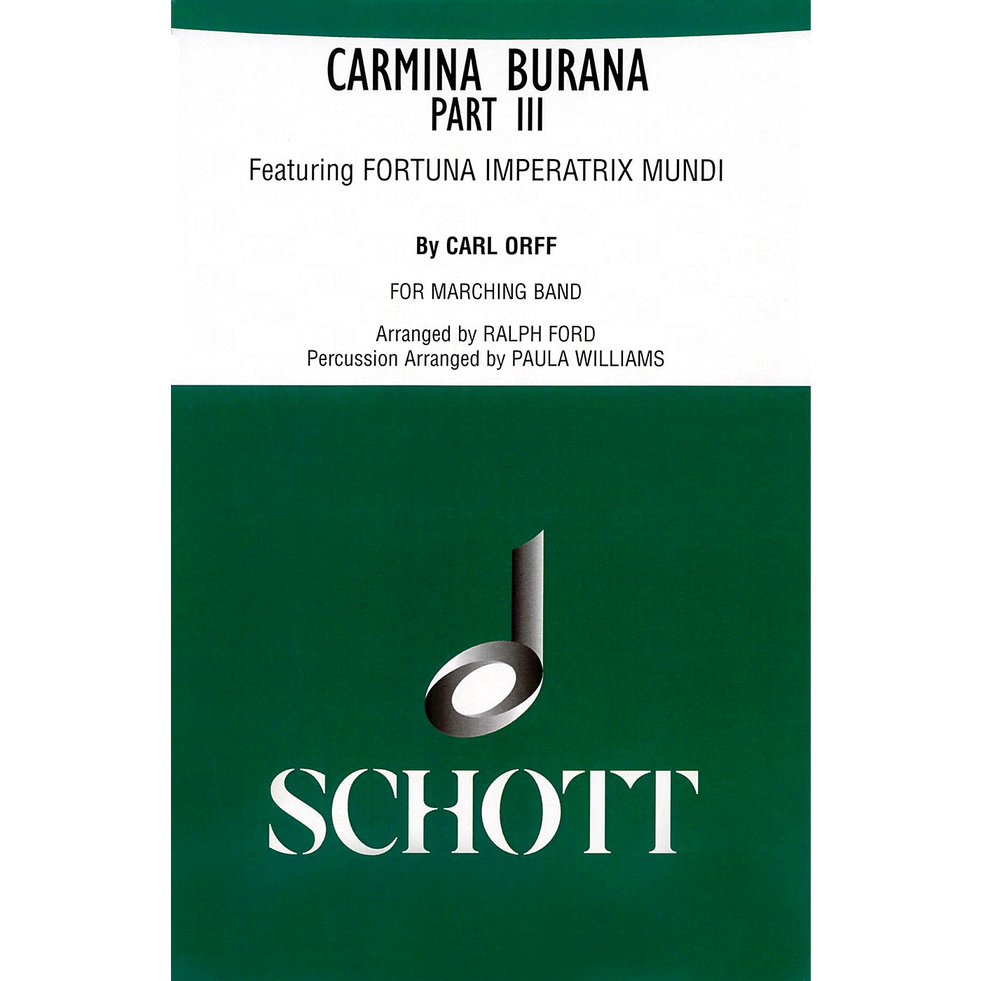 Schott Freres Carmina Burana Part III (for Marching Band - Score and Parts) Marching Band Composed by Carl Orff thumbnail