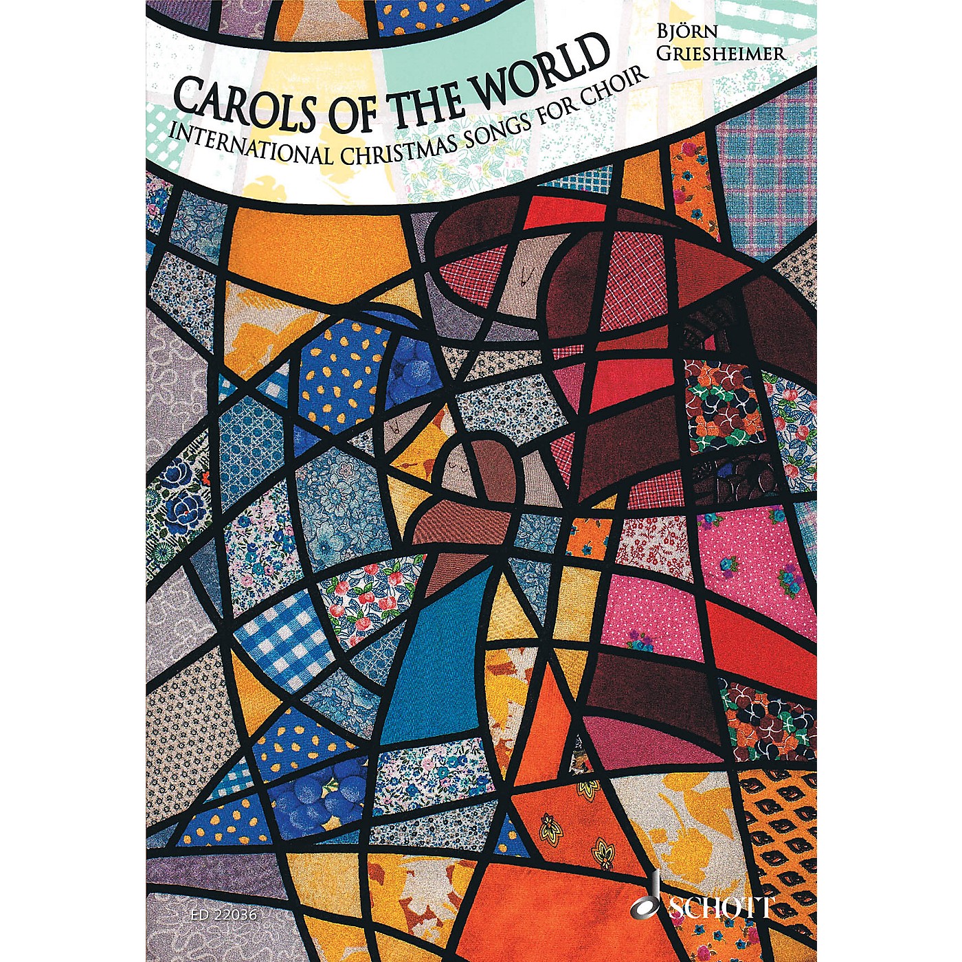 Schott Carols of the World Composed by Various Arranged by Björn Griesheimer thumbnail