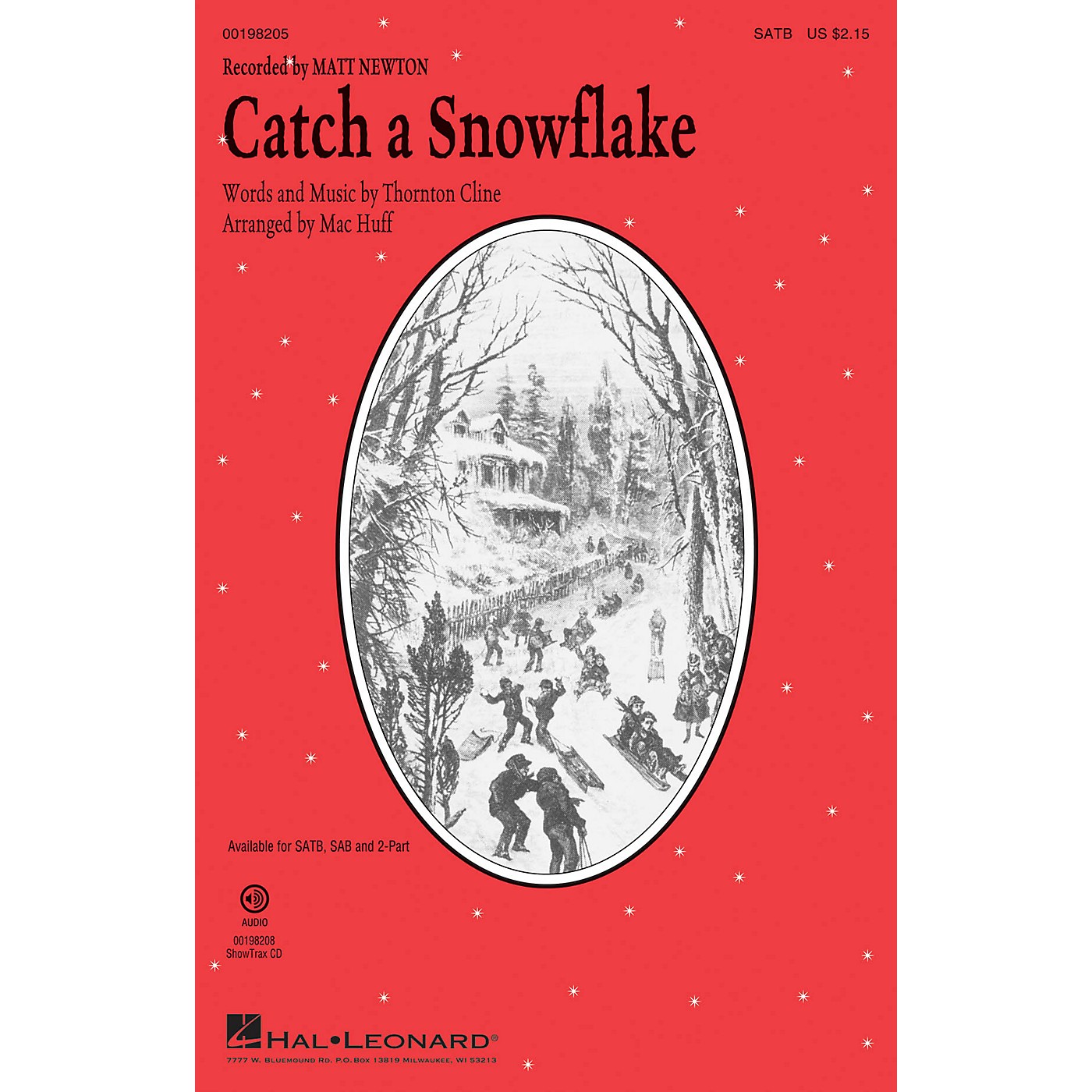 Hal Leonard Catch a Snowflake SATB by Matt Newton arranged by Mac Huff thumbnail