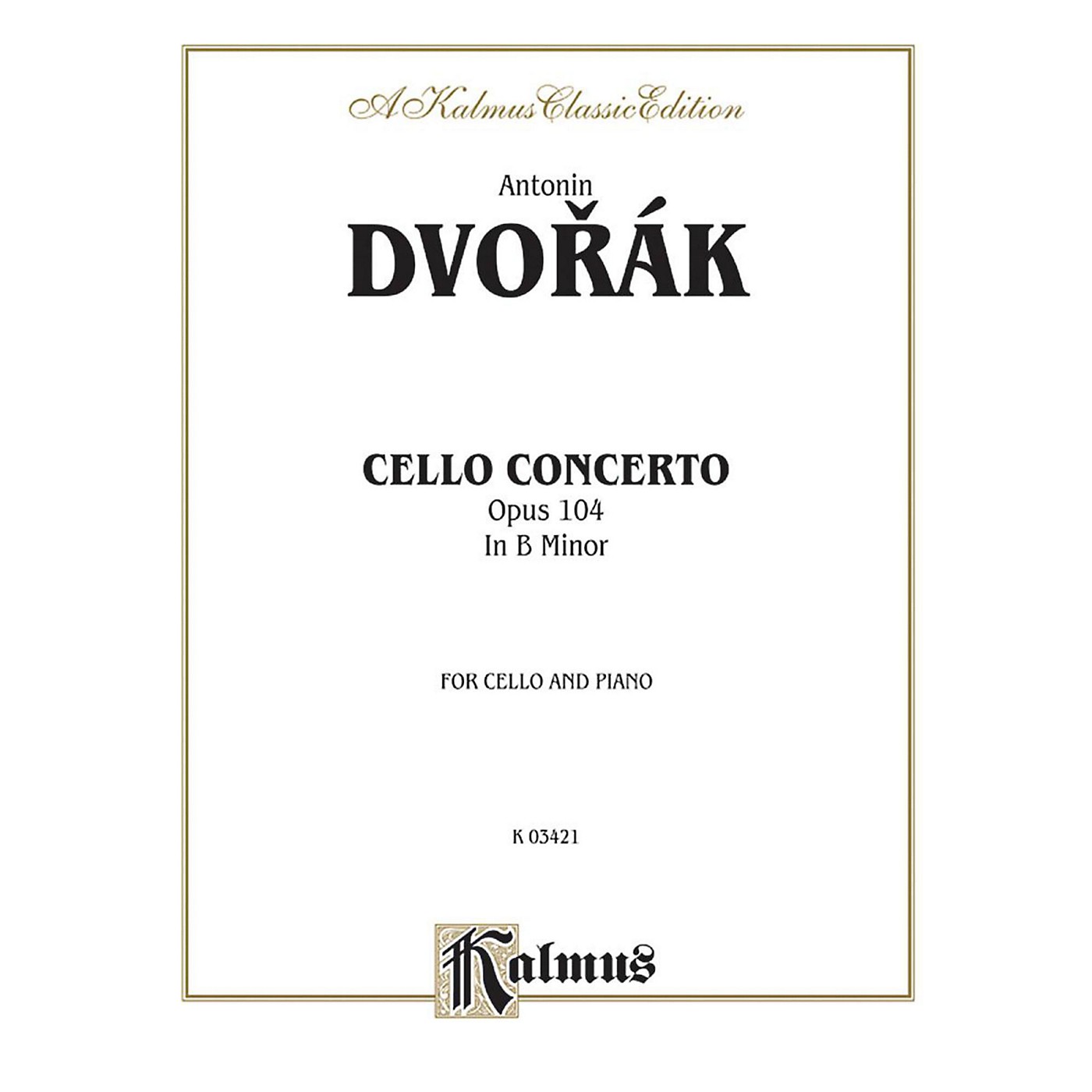 Alfred Cello Concerto Op. 104 for Cello By Antonin Dvor¡k Book thumbnail
