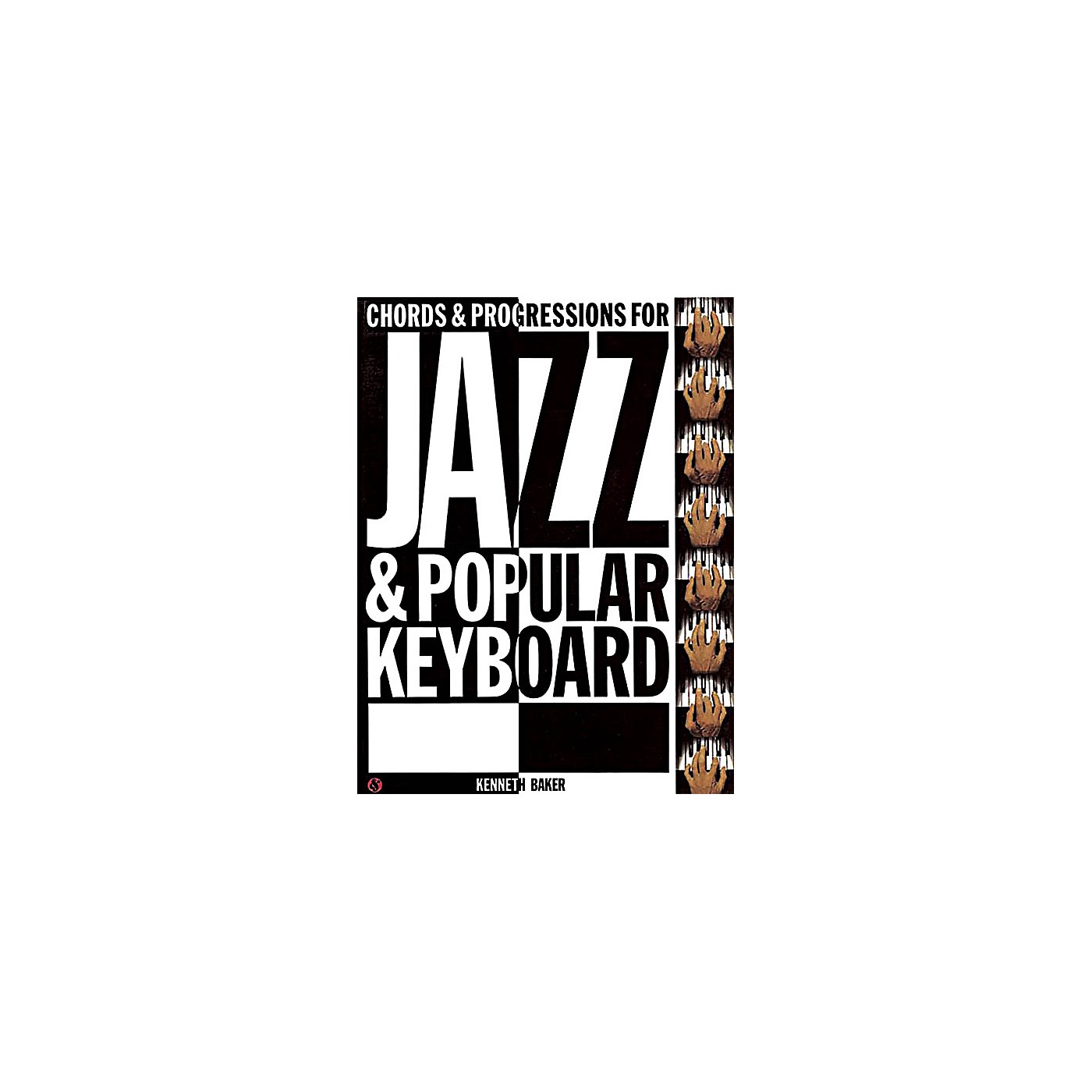 Music Sales Chords and Progressions for Jazz and Popular Keyboard Music Sales America Softcover by Kenneth Baker thumbnail