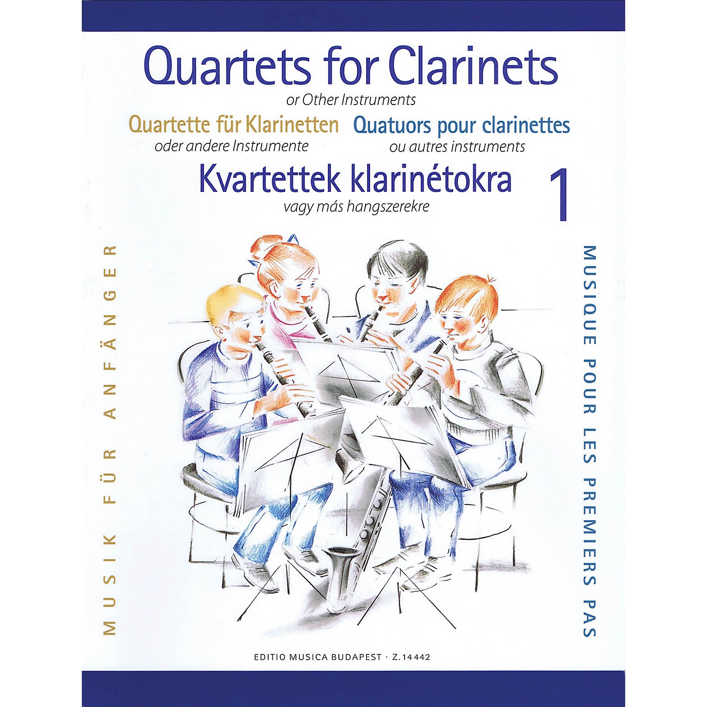 Editio Musica Budapest Clarinet Quartets for Beginners - Volume 1 EMB Series Composed by Various Arranged by Eva Perenyi thumbnail