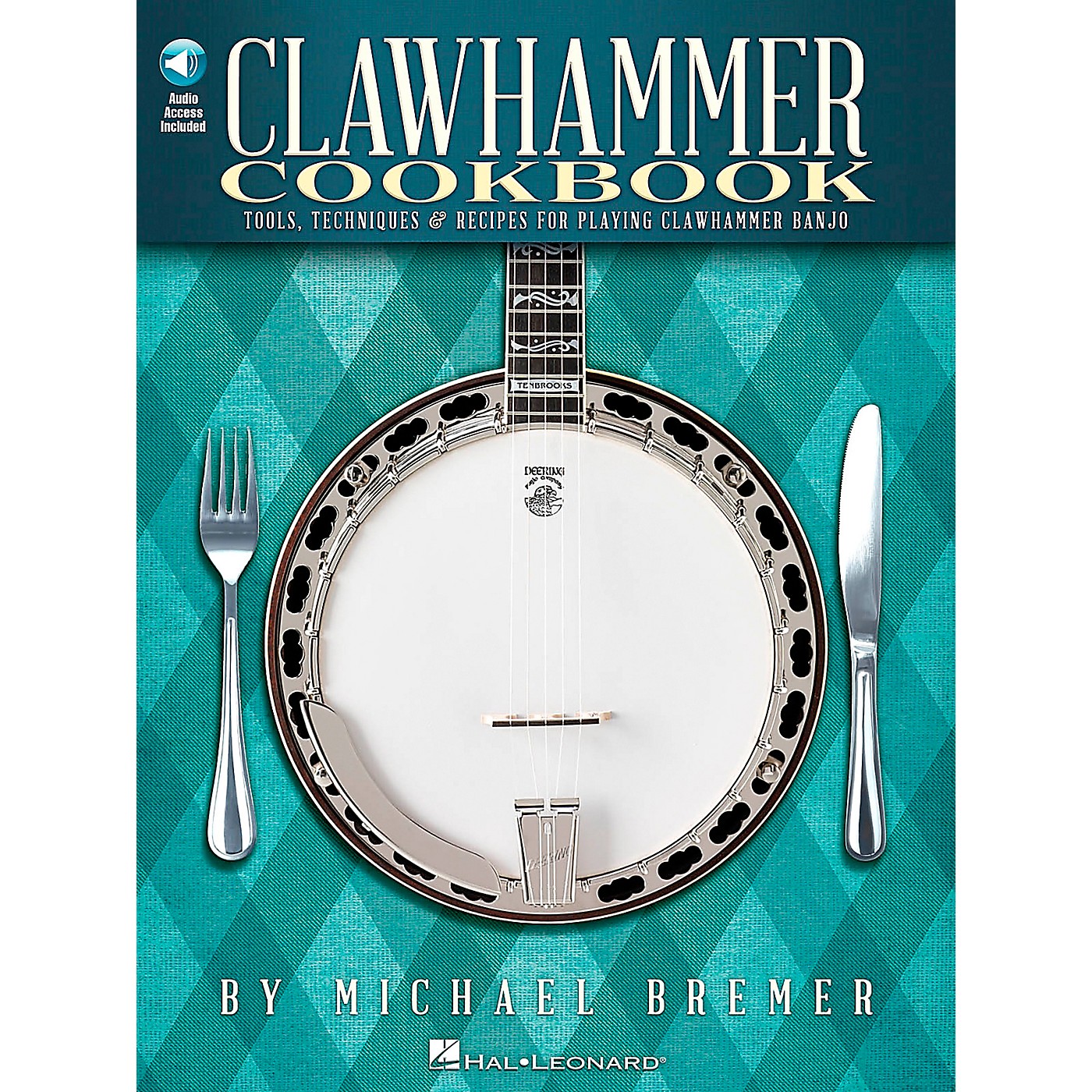 Hal Leonard Clawhammer Cookbook - Tools, Techniques & Recipes For Playing Clawhammer Banjo Book/CD thumbnail