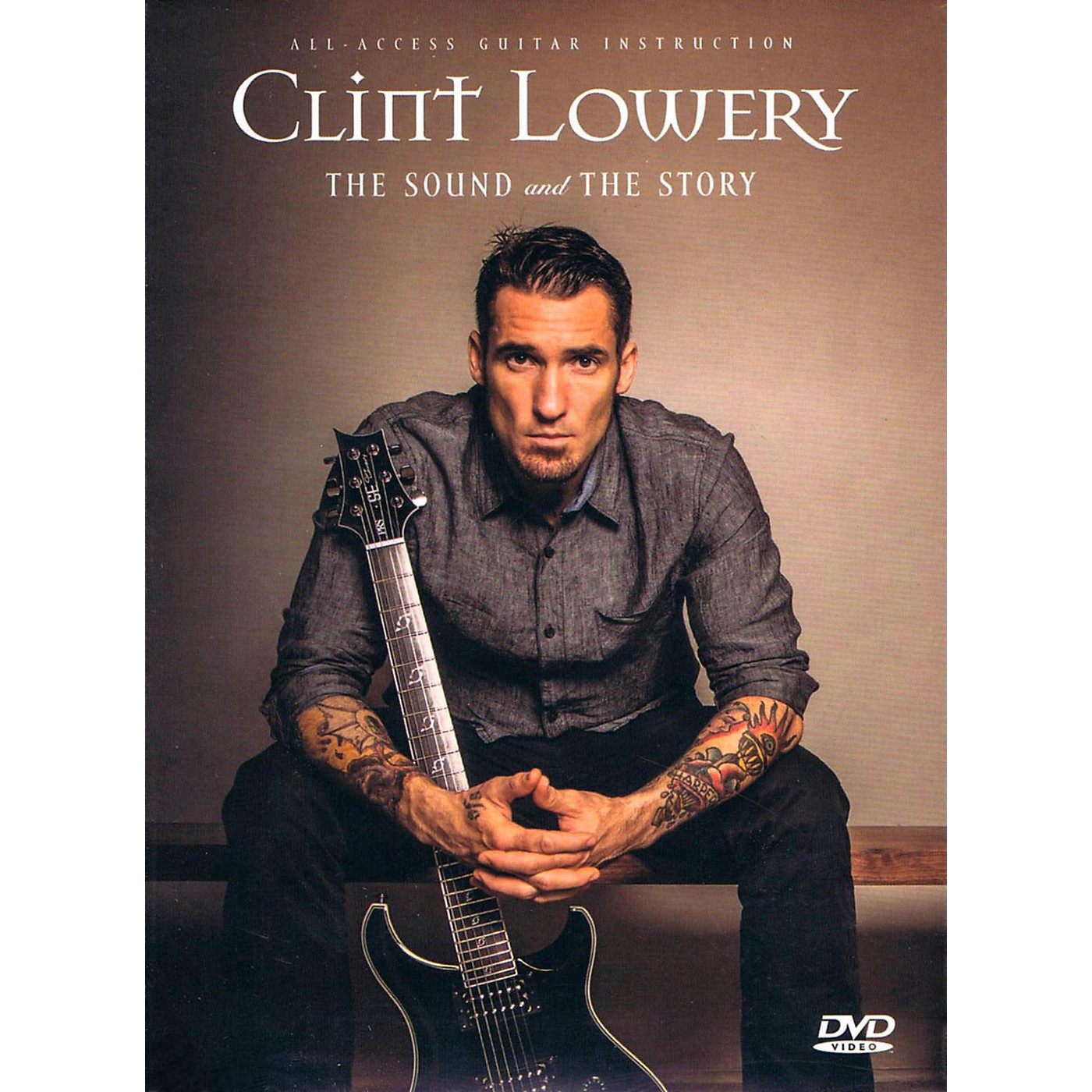 Fret12 Clint Lowery (Sevendust): The Sound and the Story - Guitar Instruction / Documentary DVD thumbnail