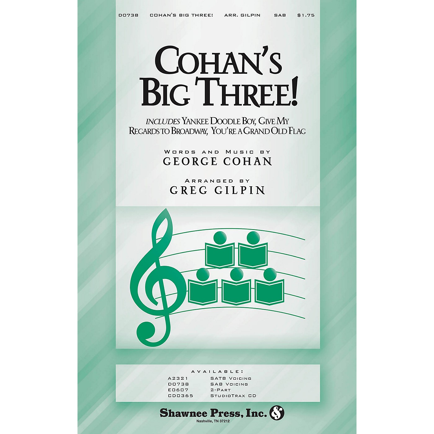 Shawnee Press Cohan's Big Three! SAB arranged by Greg Gilpin thumbnail