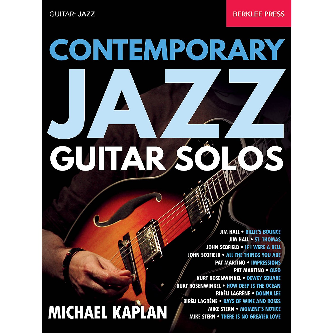 Berklee Press Contemporary Jazz Guitar Solos Berklee Guide Series Softcover Written by Michael Kaplan thumbnail