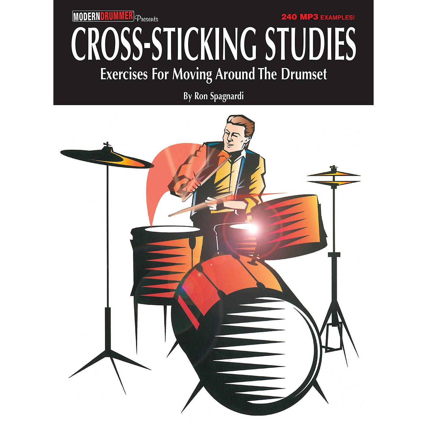 Modern Drummer Cross-Sticking Studies Book Series Softcover Audio Online Written by Ron Spagnardi thumbnail
