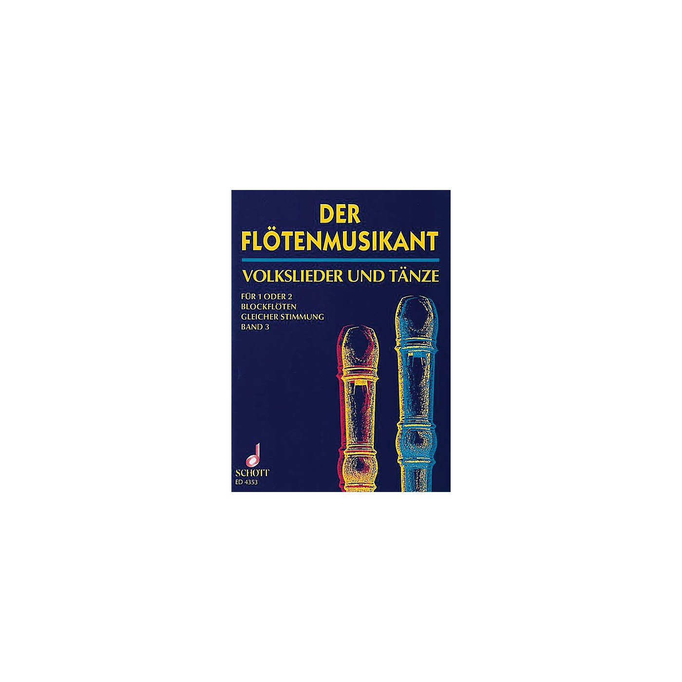 Schott Der Floetenmusikant (3 Recorders and Guitar) Schott Series thumbnail