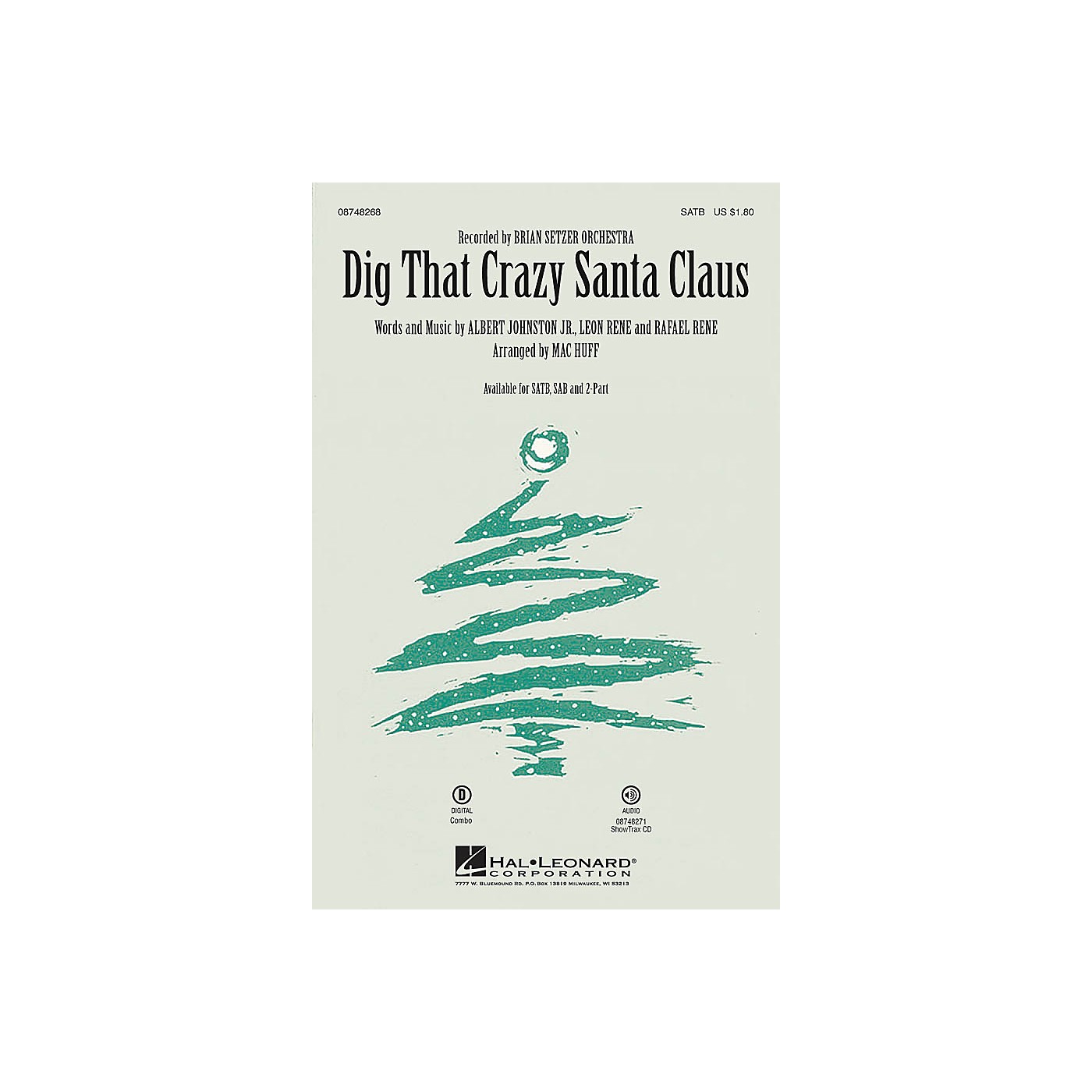 Hal Leonard Dig That Crazy Santa Claus 2-Part by Brian Setzer Orchestra Arranged by Mac Huff thumbnail