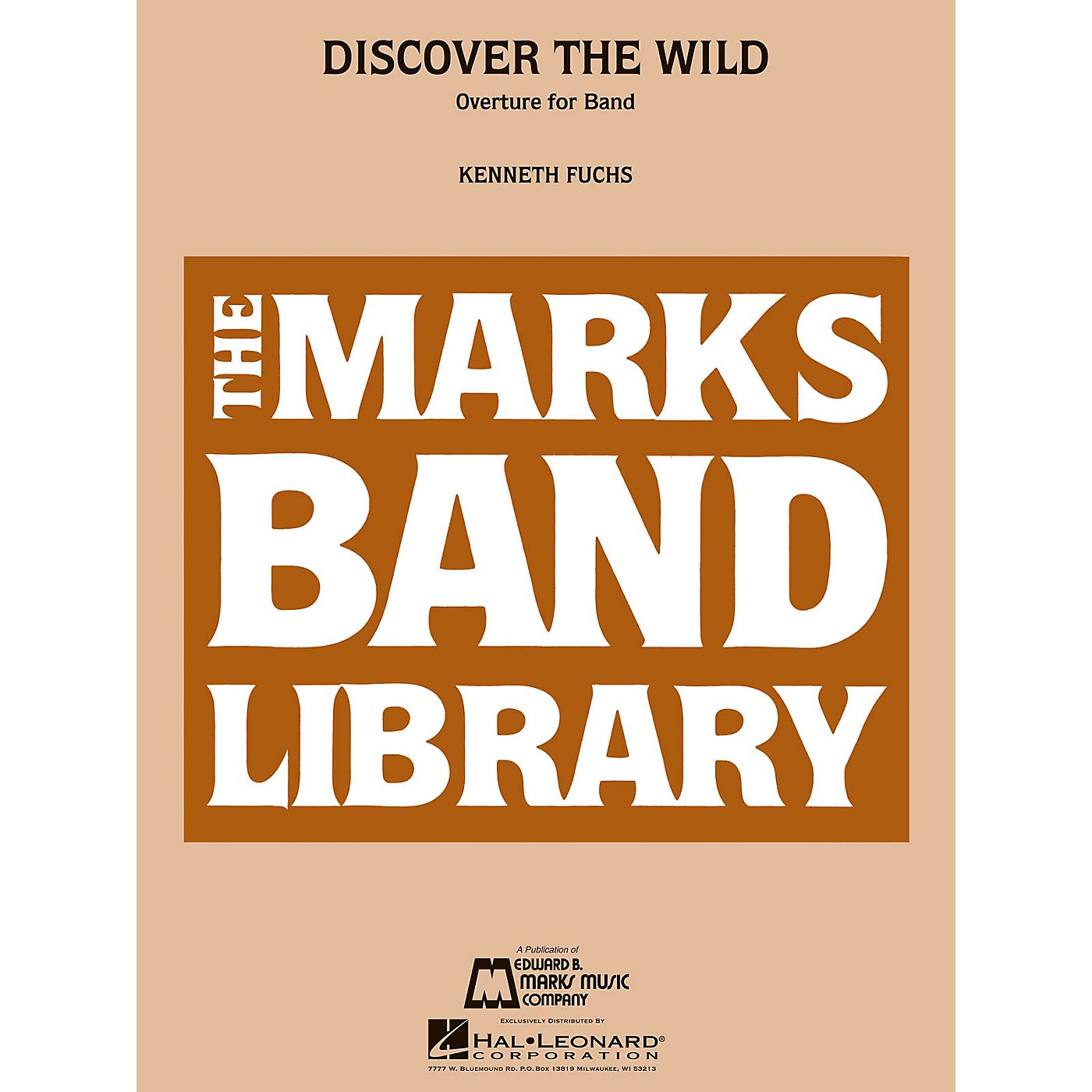 Edward B. Marks Music Company Discover the Wild (Overture for Band) Concert Band Level 4 Composed by Kenneth Fuchs thumbnail