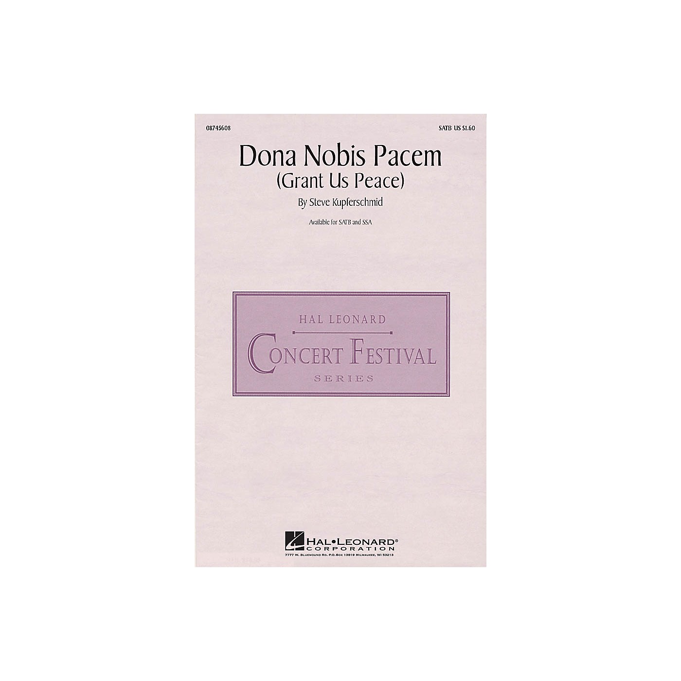 Hal Leonard Dona Nobis Pacem (Grant Us Peace) SATB composed by Steve Kupferschmid thumbnail