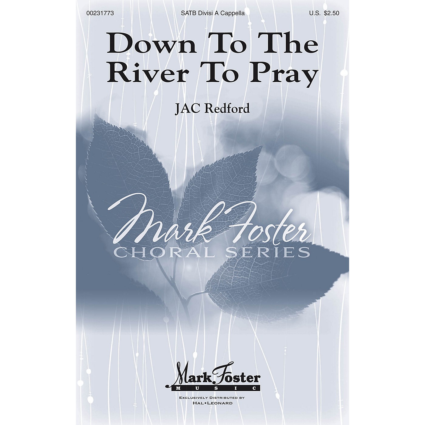 Mark Foster Down to the River to Pray SATB arranged by J.A.C. Redford thumbnail
