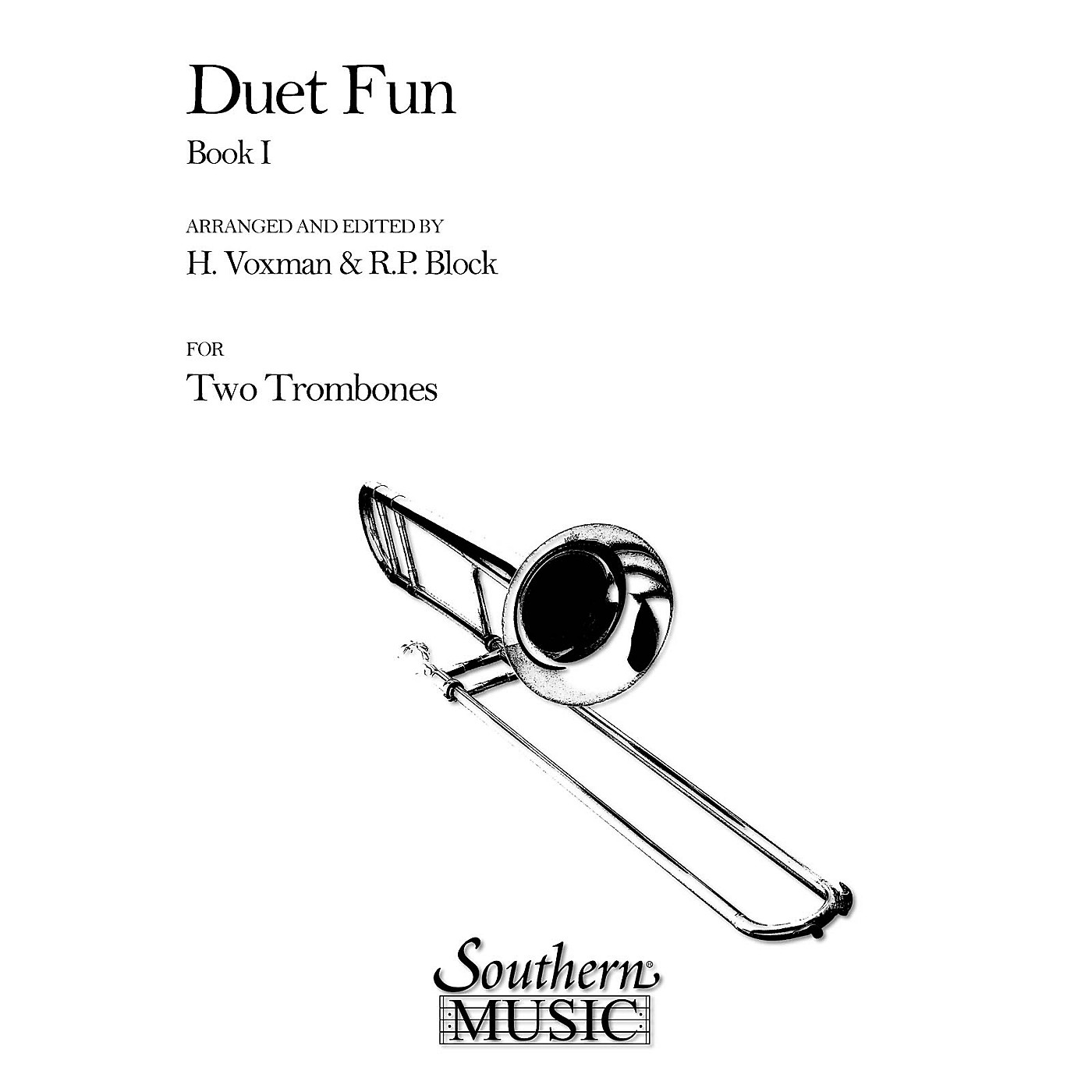 Southern Duet Fun, Book 1 (2 Trombones) Southern Music Series Arranged by Himie Voxman thumbnail